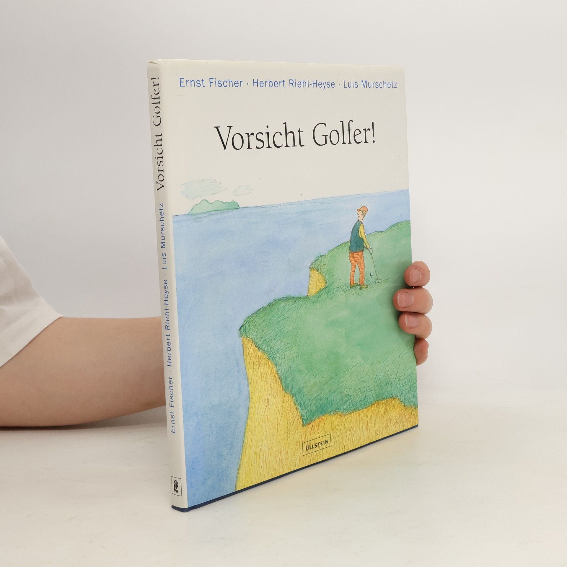 Ernst Fischer Vorsicht Golfer!