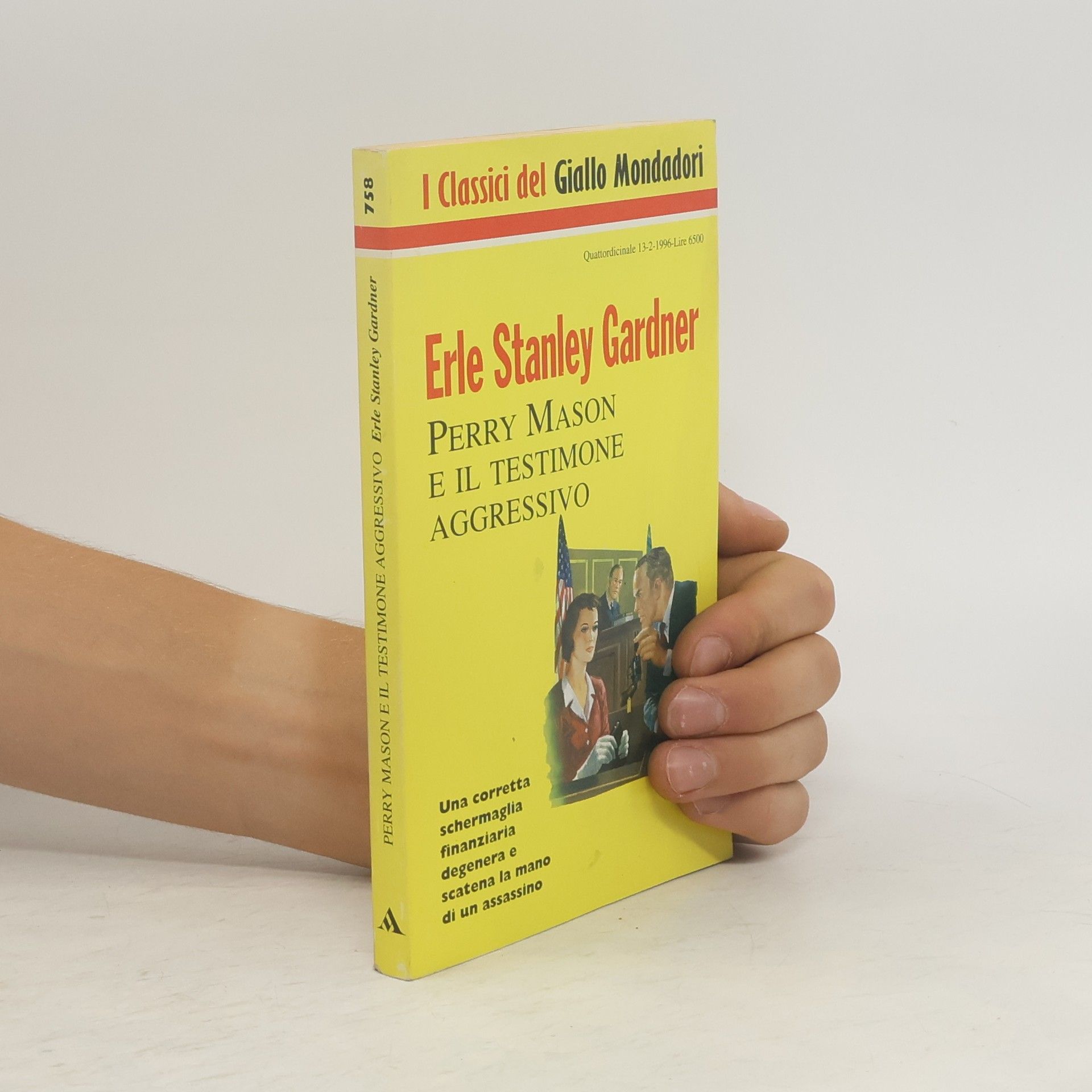 Erle Stanley Gardner Perry Mason e il testimone aggressivo
