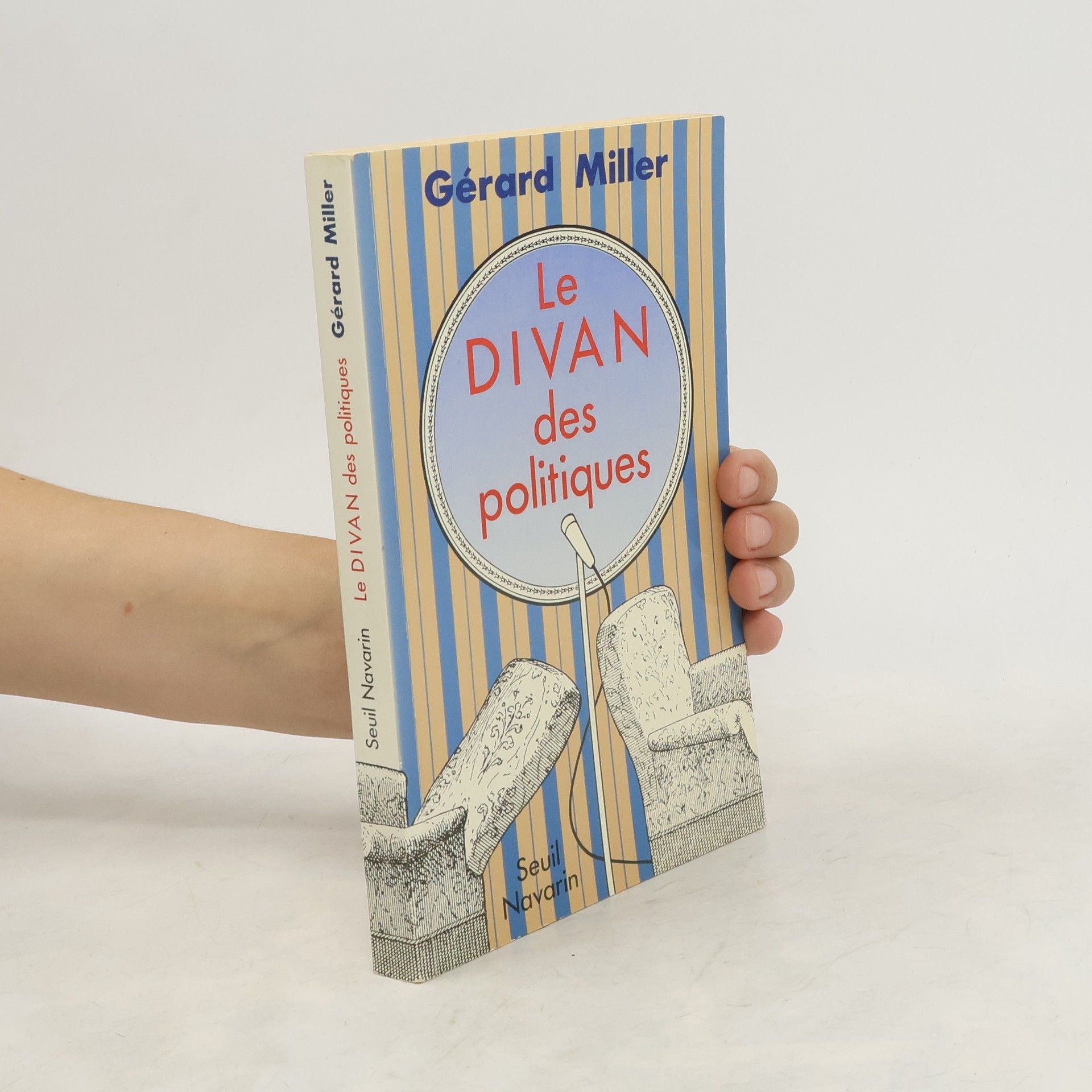 Gérard Miller Le divan des politiques