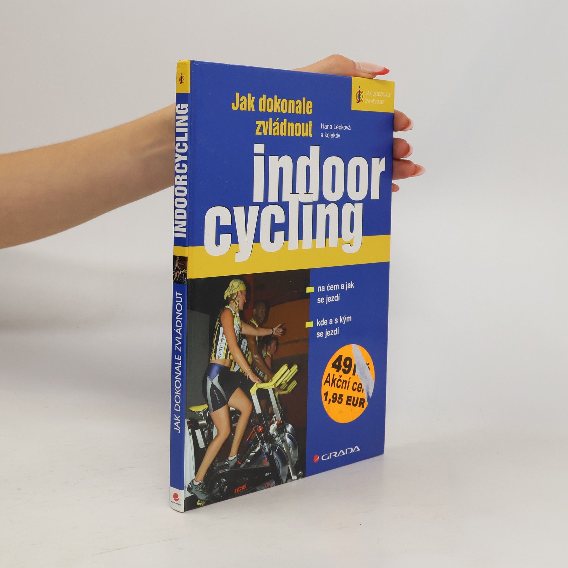 Hana Lepková Jak dokonale zvládnout indoorcycling