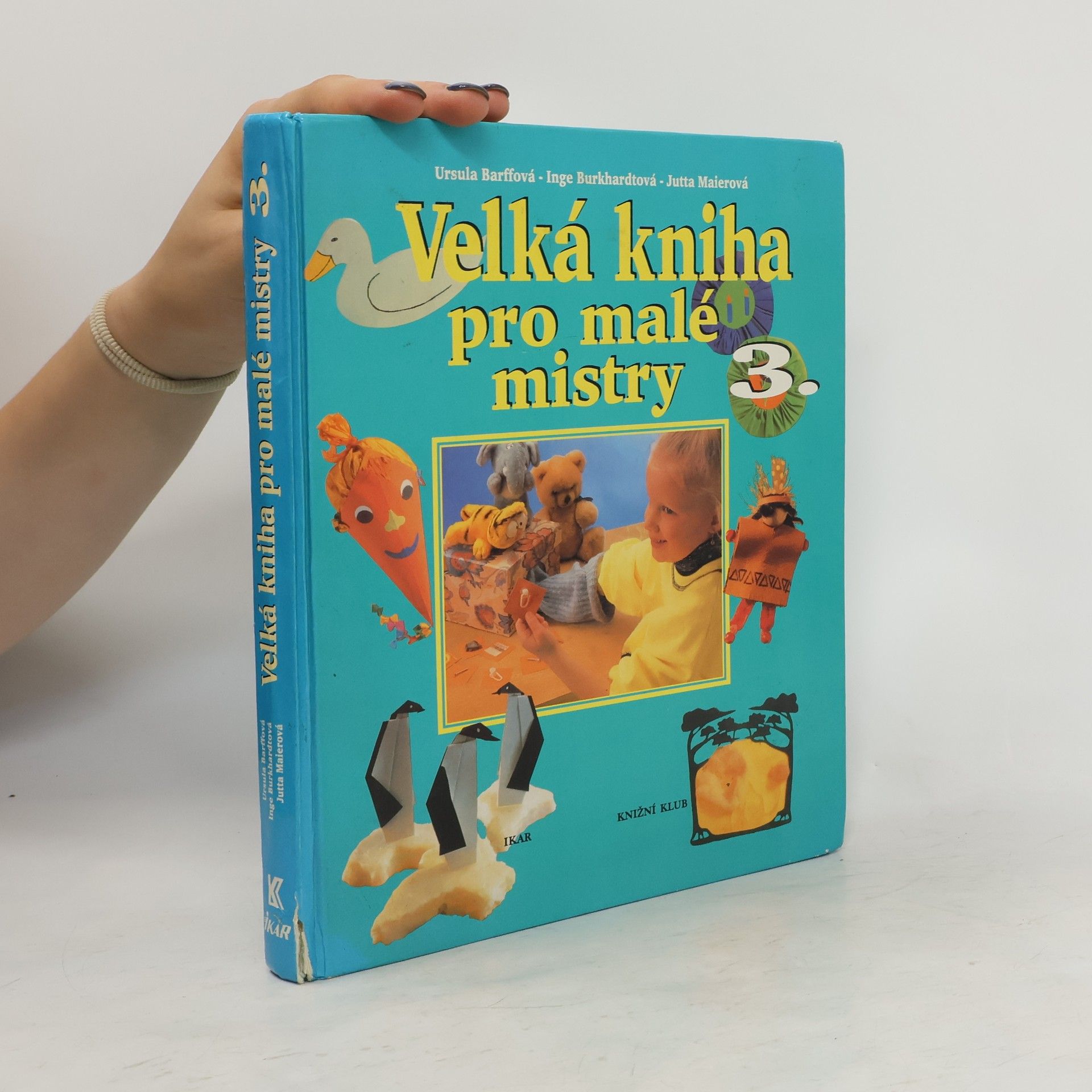 Kolektiv autorů Velká kniha pro malé mistry 3