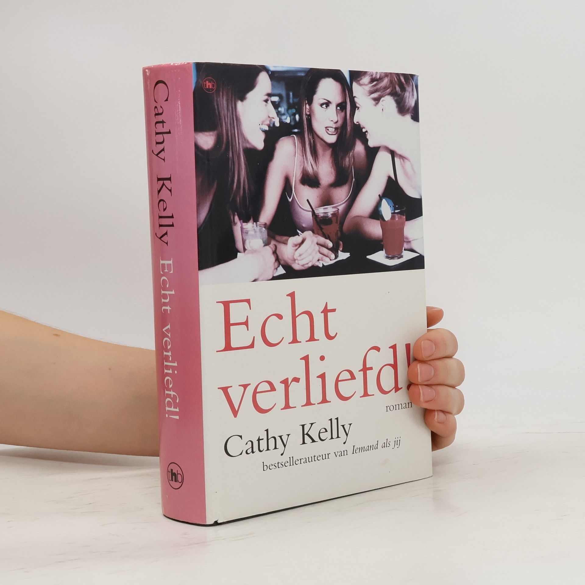 Cathy Kelly Echt verliefd