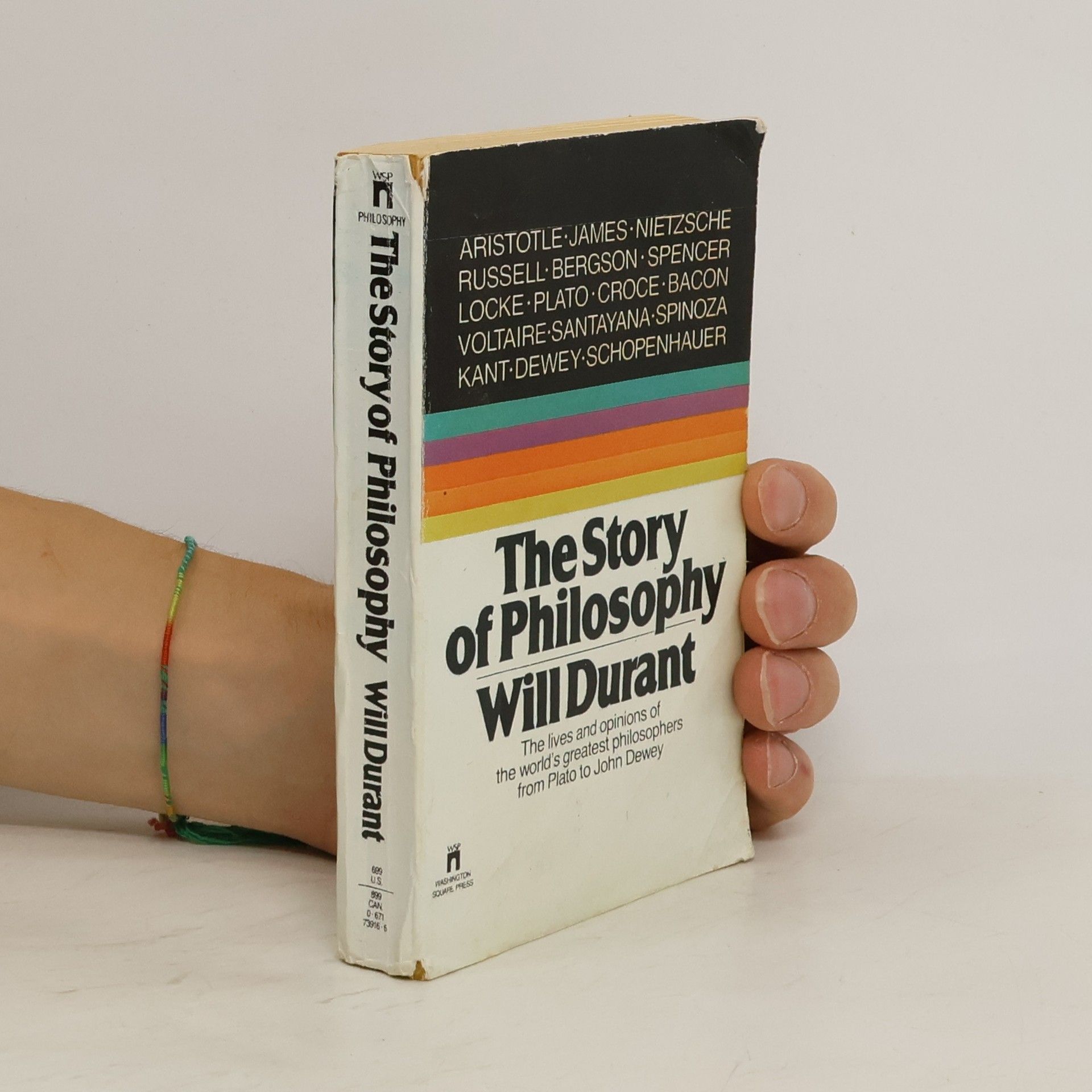 Will Durant The Story of philosophy : the lives and opinions of the greater philosophers
