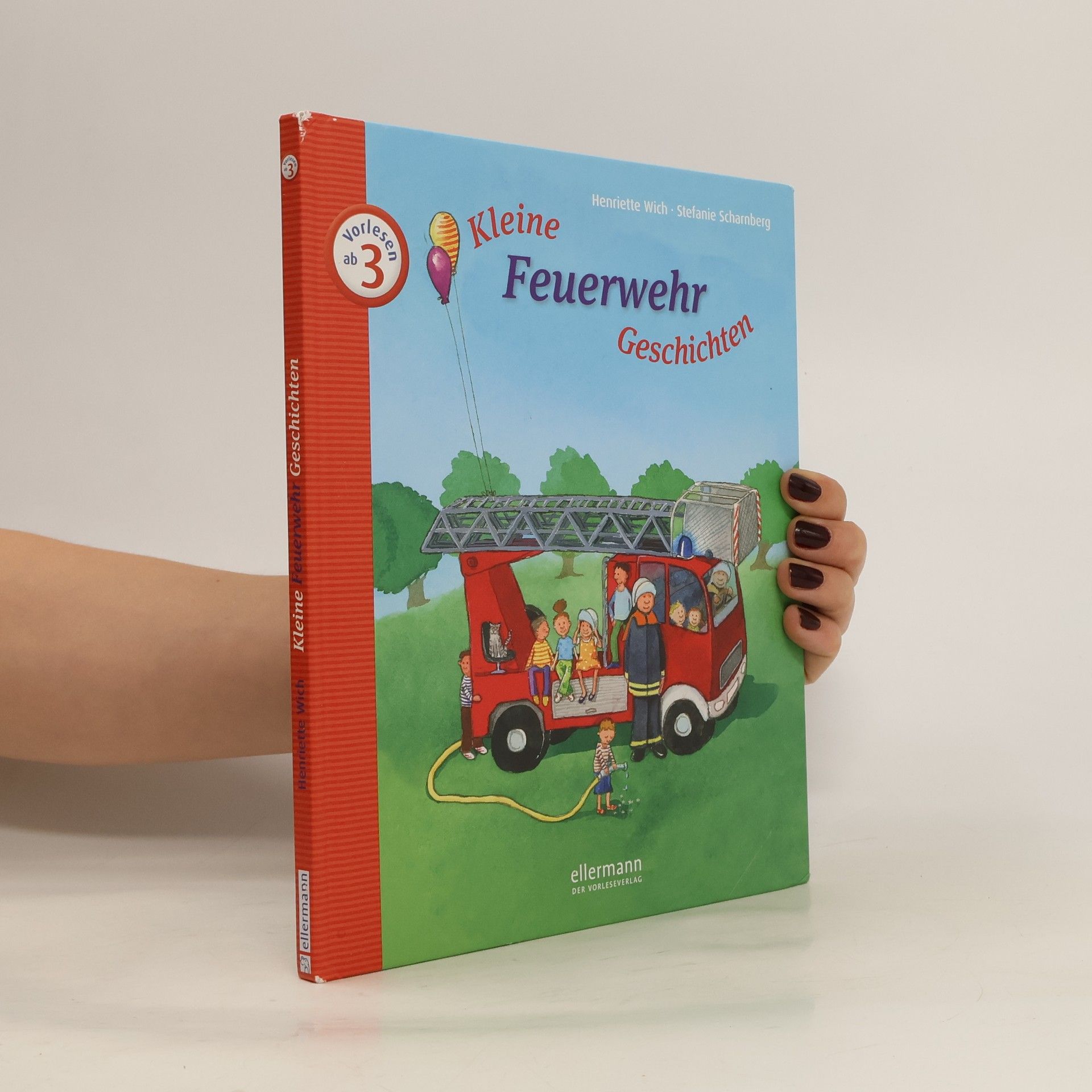 Henriette Wich Kleine Feuerwehr-Geschichten zum Vorlesen