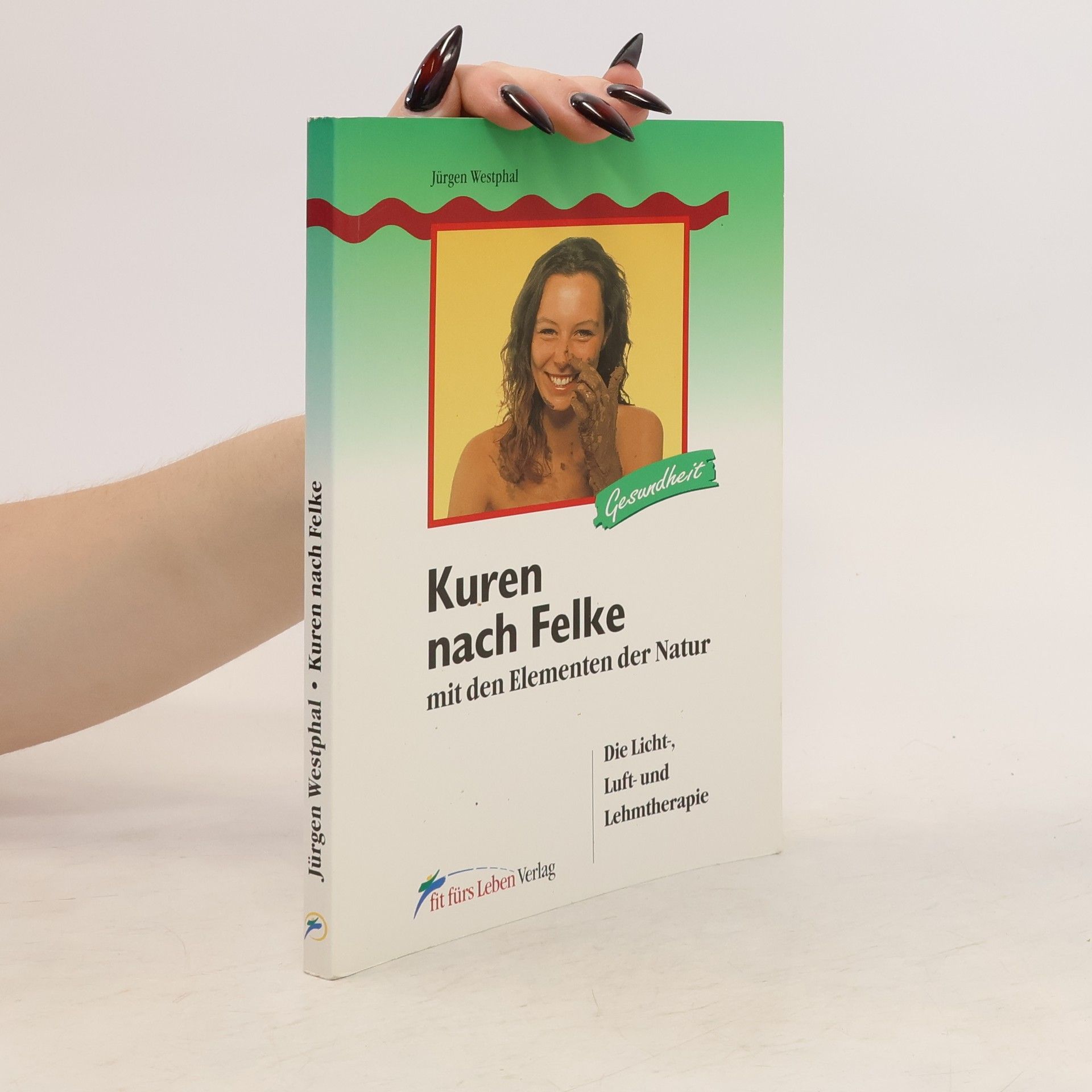 Jürgen Westphal Kuren nach Felke mit den Elementen der Natur