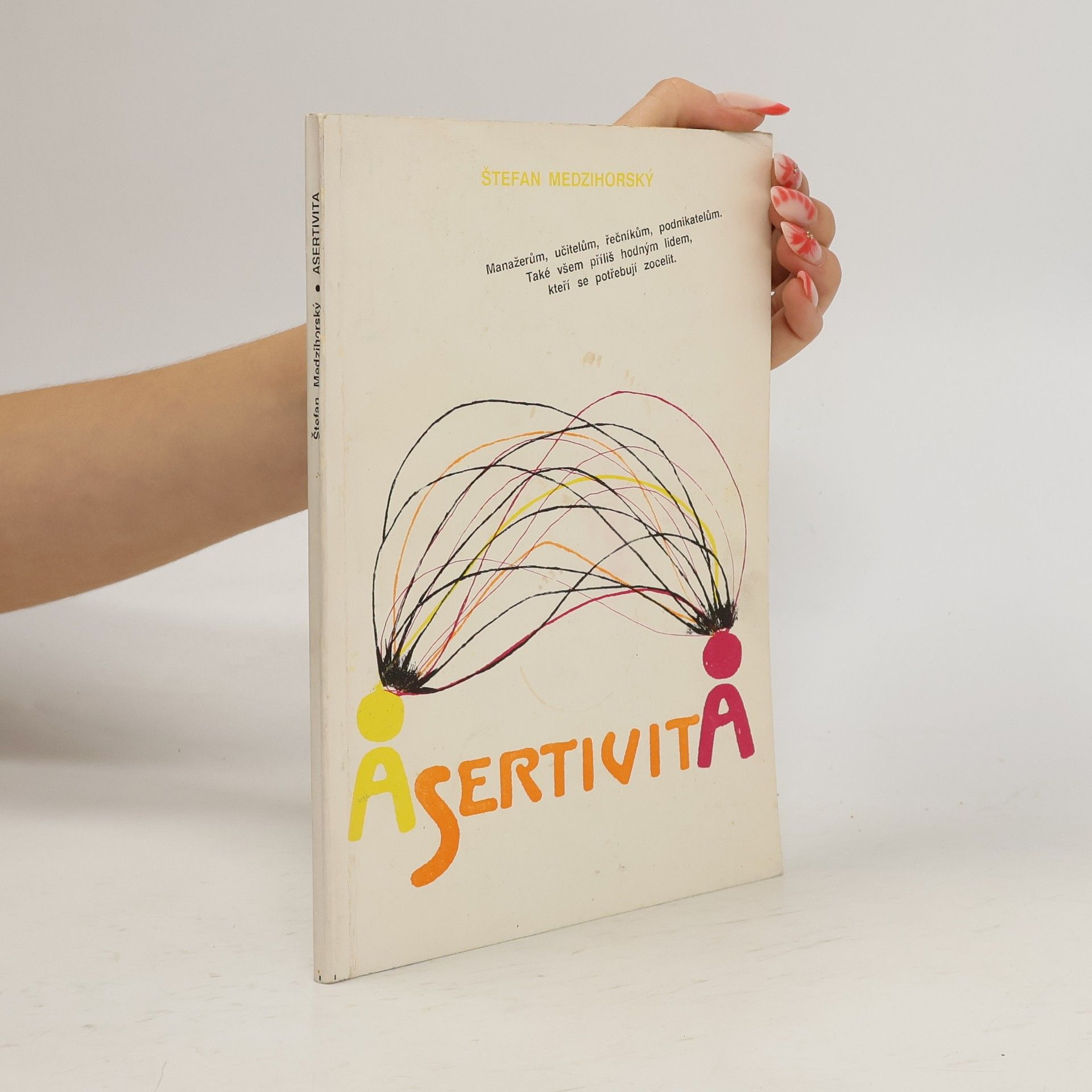 Štefan Medzihorský Asertivita