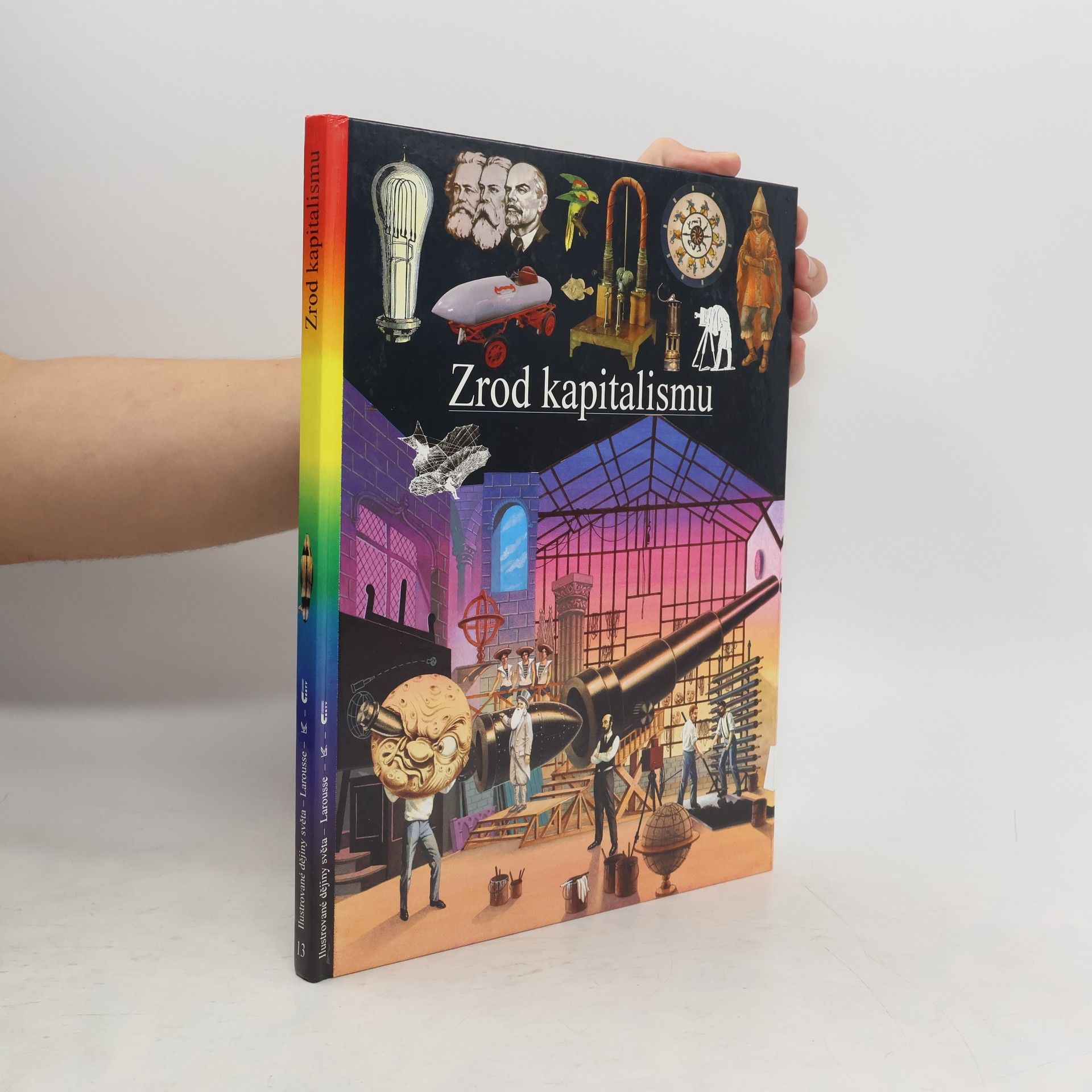Collectif d'auteurs Zrod kapitalismu. Ilustrované dějiny světa