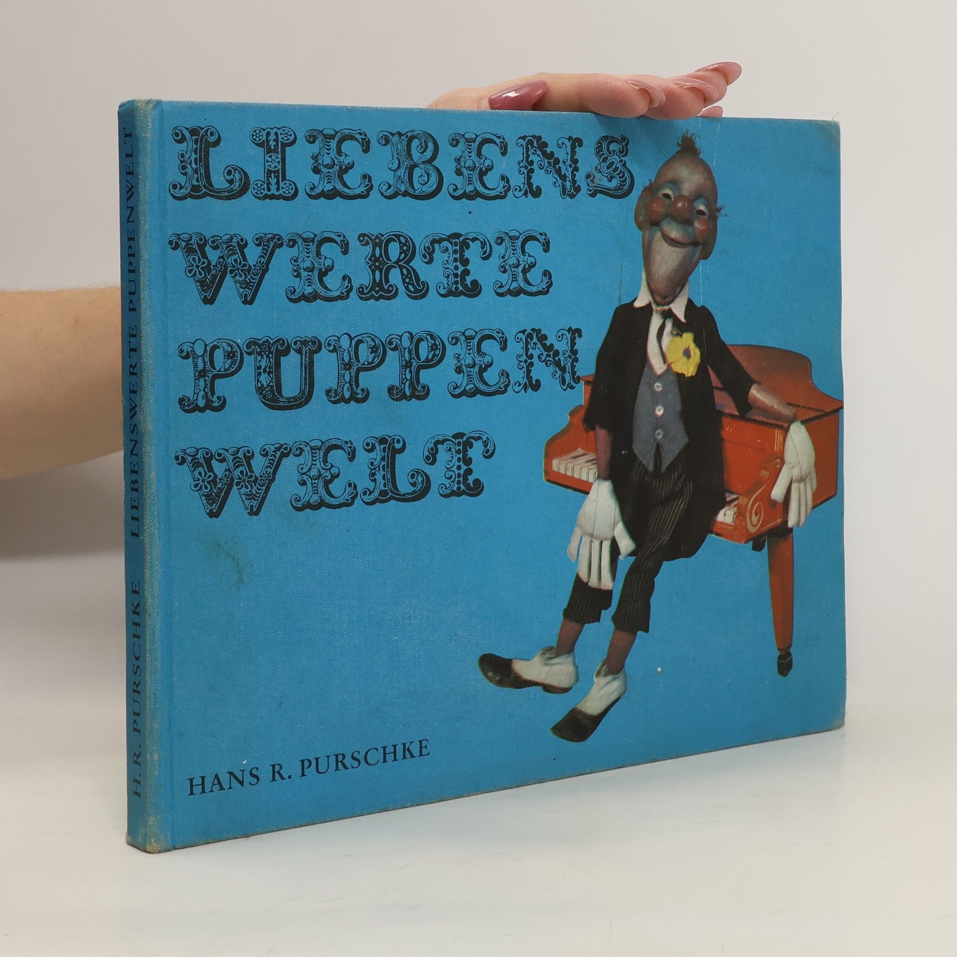 Hans R. Purschke Liebenswerte Puppenwelt