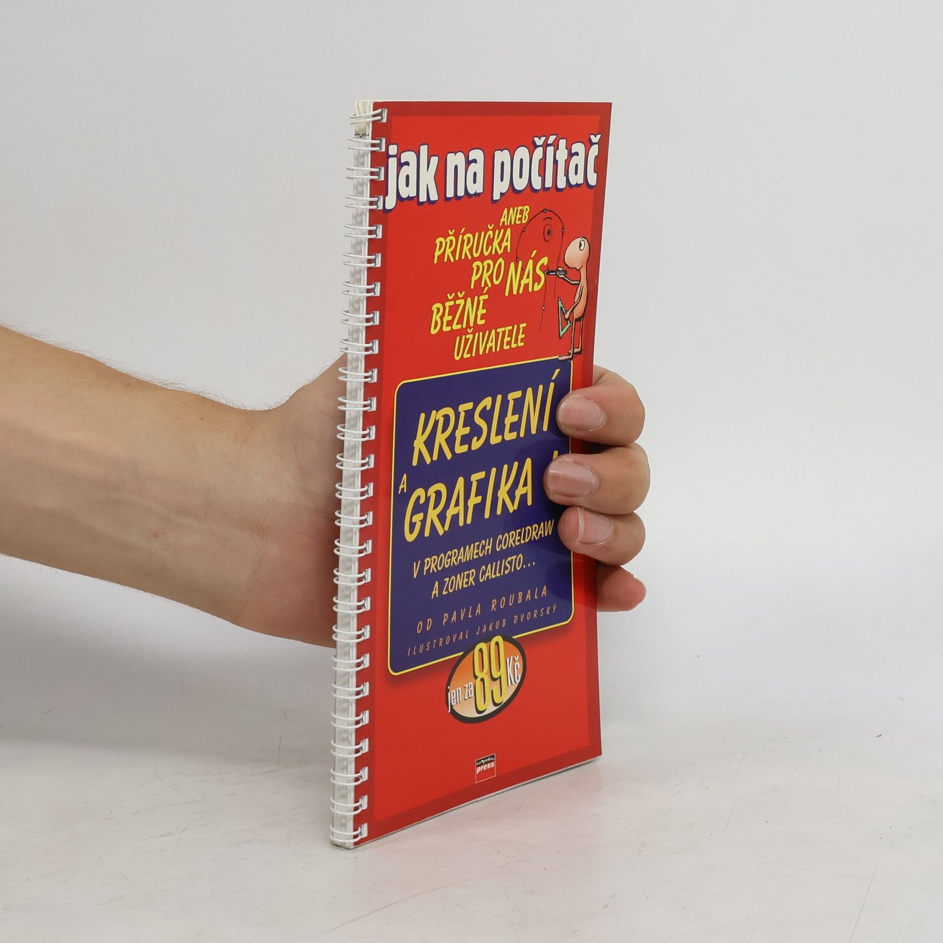 Pavel Roubal Kreslení a grafika I. V programech CorelDraw, Zoner Callisto...
