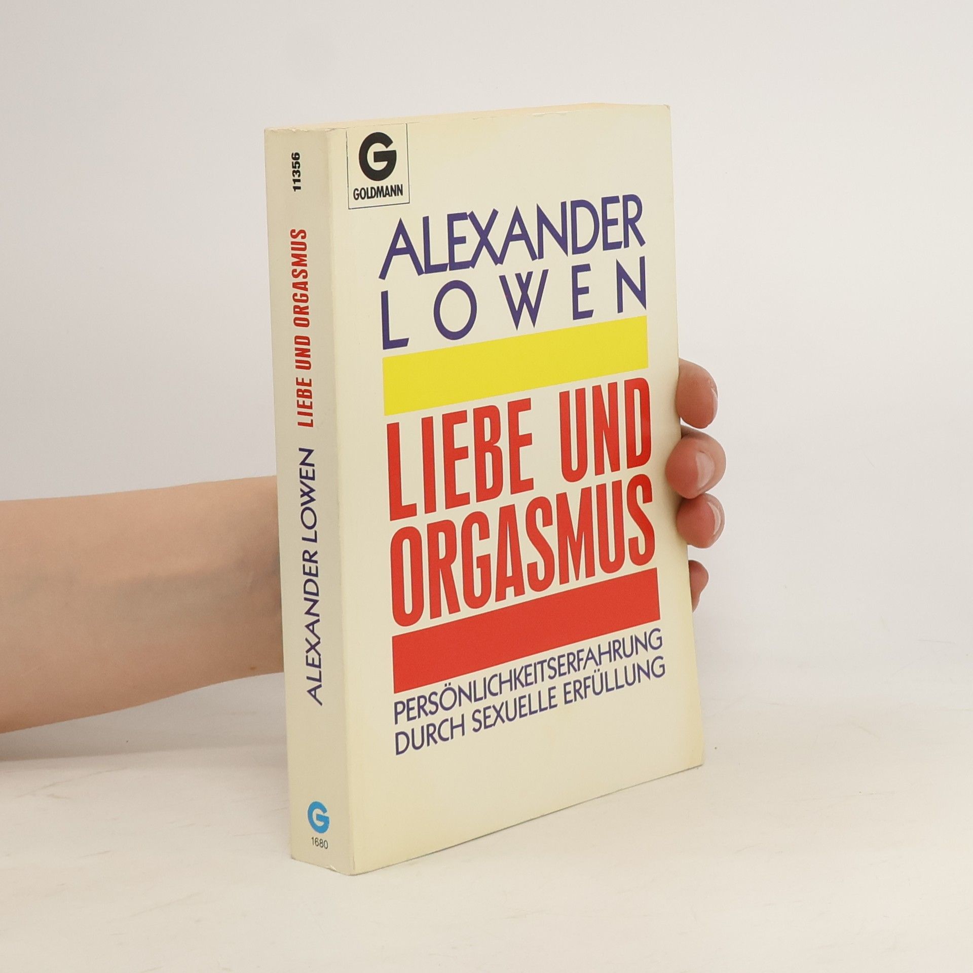 Alexander Lowen Liebe und Orgasmus