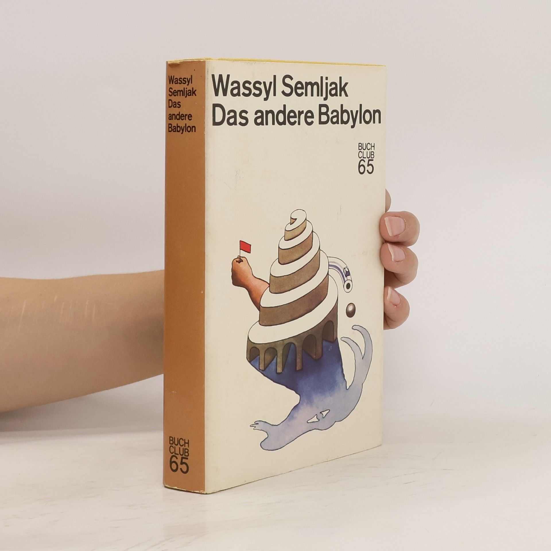 Wassyl Semljak Das andere Babylon