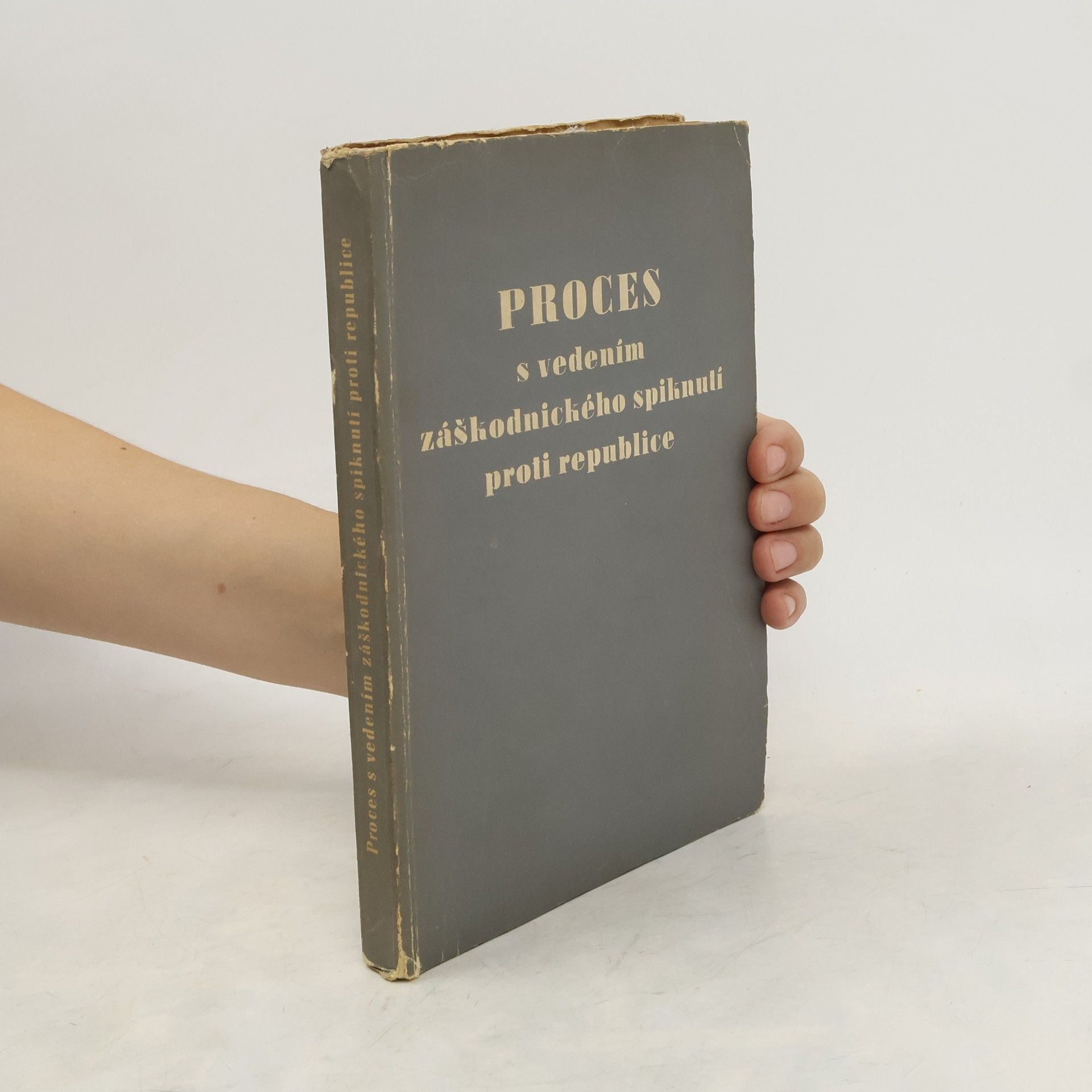 Autores varios Proces s vedením záškodnického spiknutí proti republice