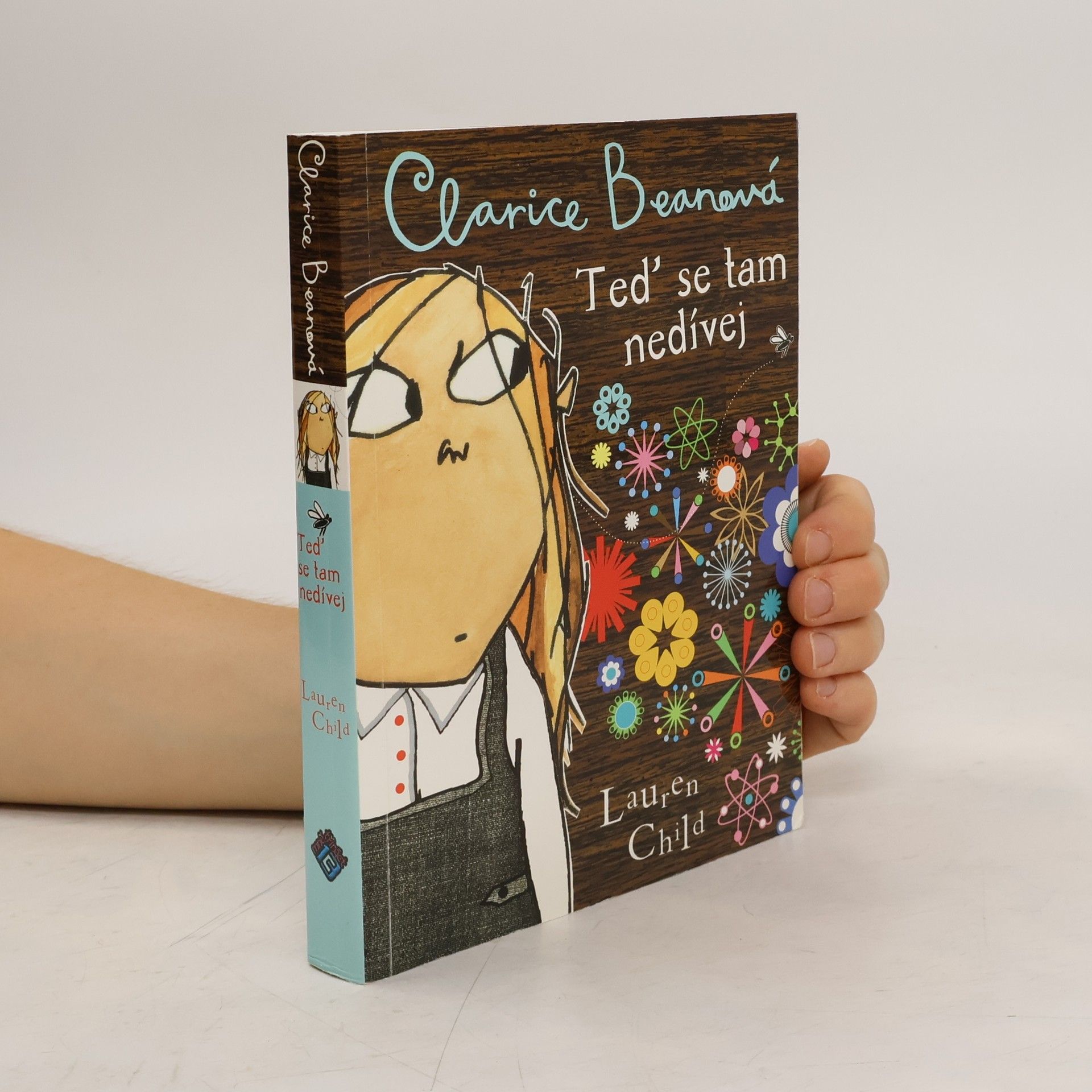 Lauren Child Clarice Beanová, teď se tam nedívej