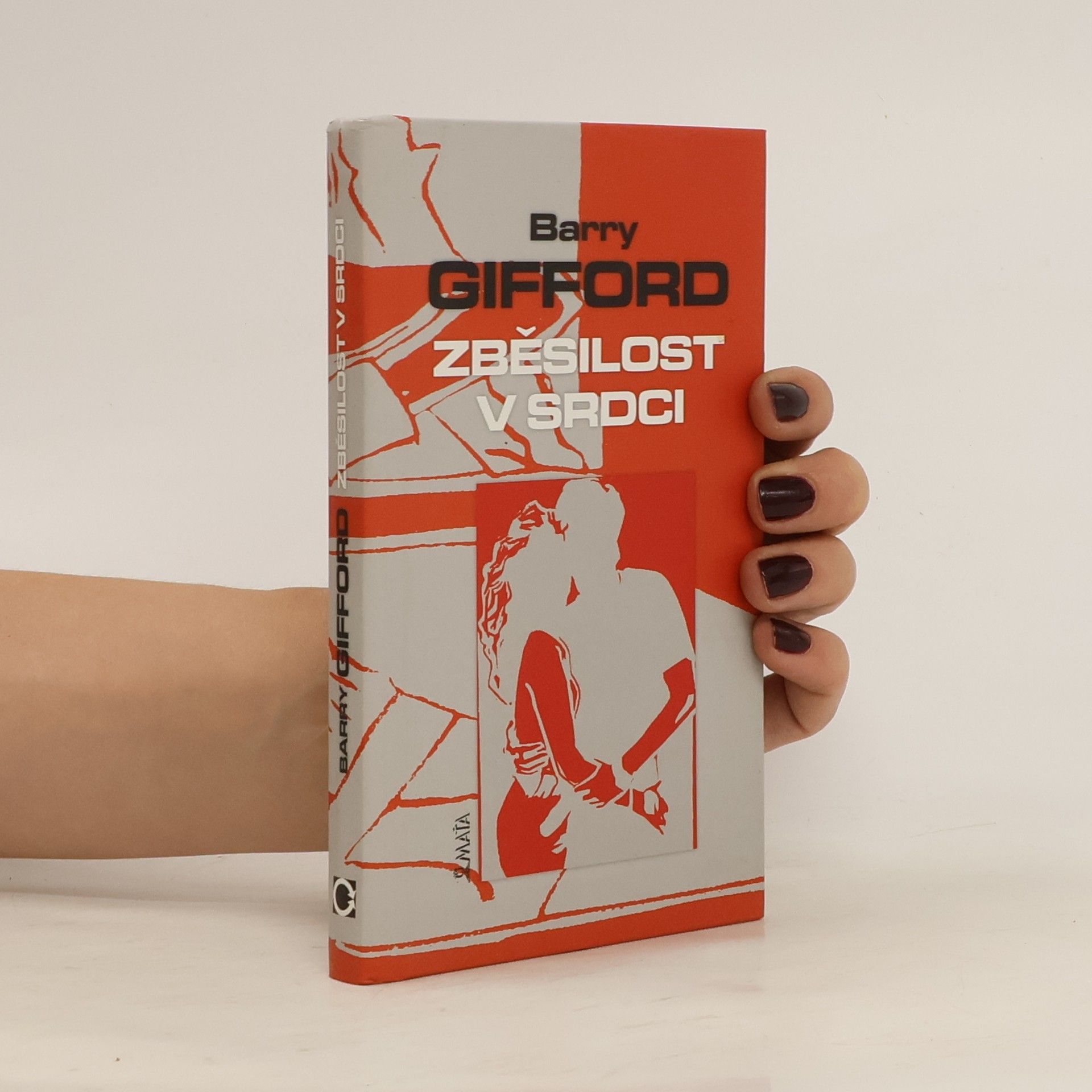 Barry Gifford Zběsilost v srdci