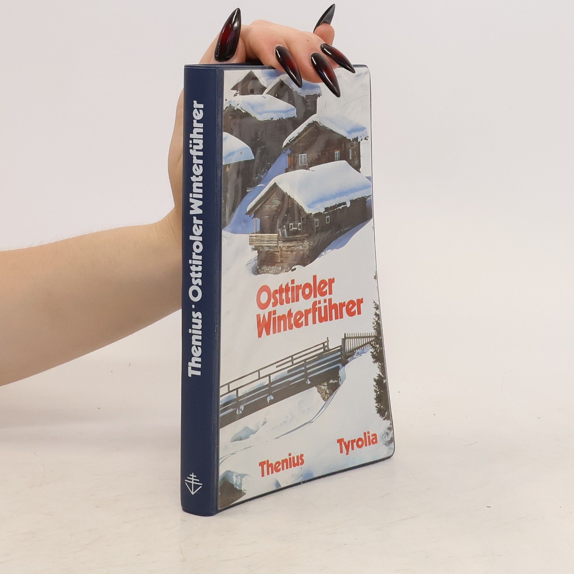 Alfred Thenius Osttiroler Winterführer