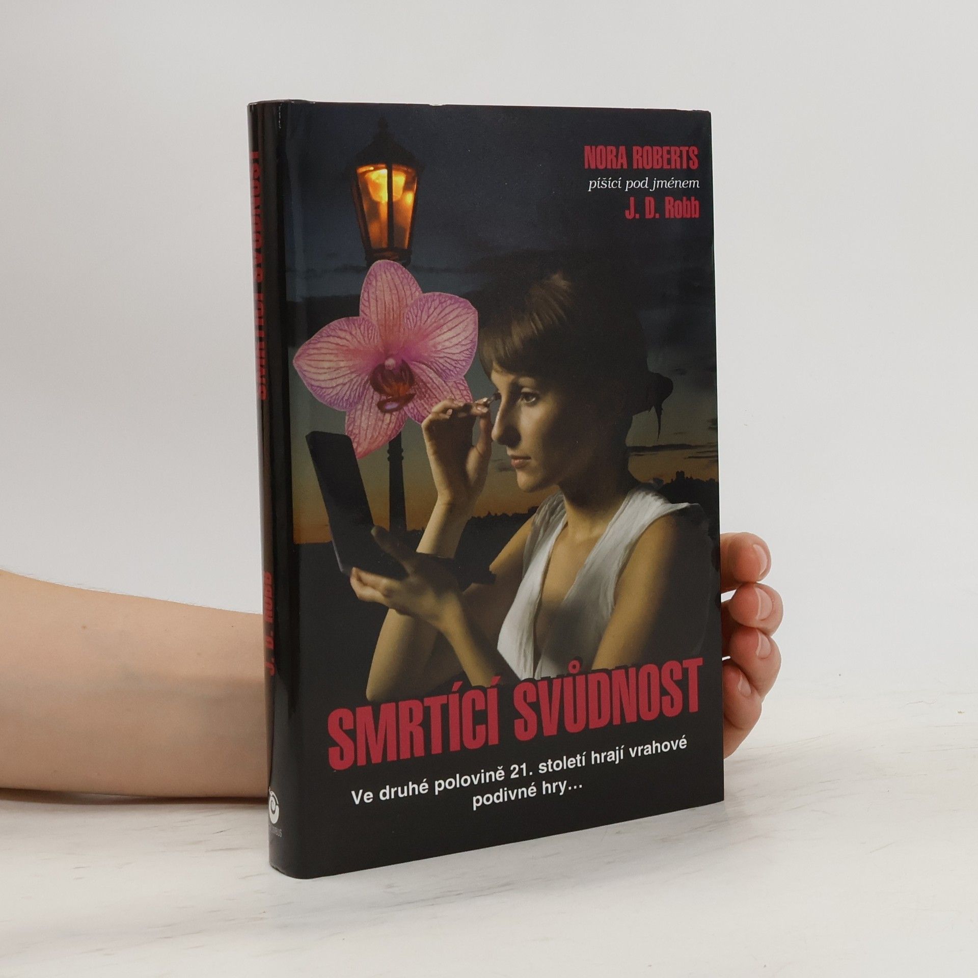 Nora Roberts Smrtící svůdnost