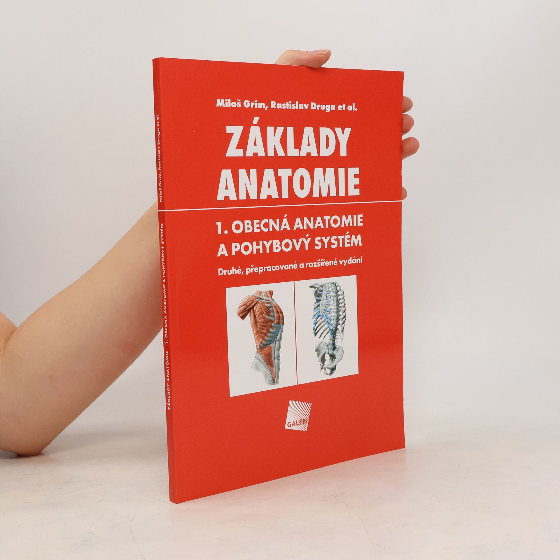Miloš Grim Základy anatomie. 1., Obecná anatomie a pohybový systém