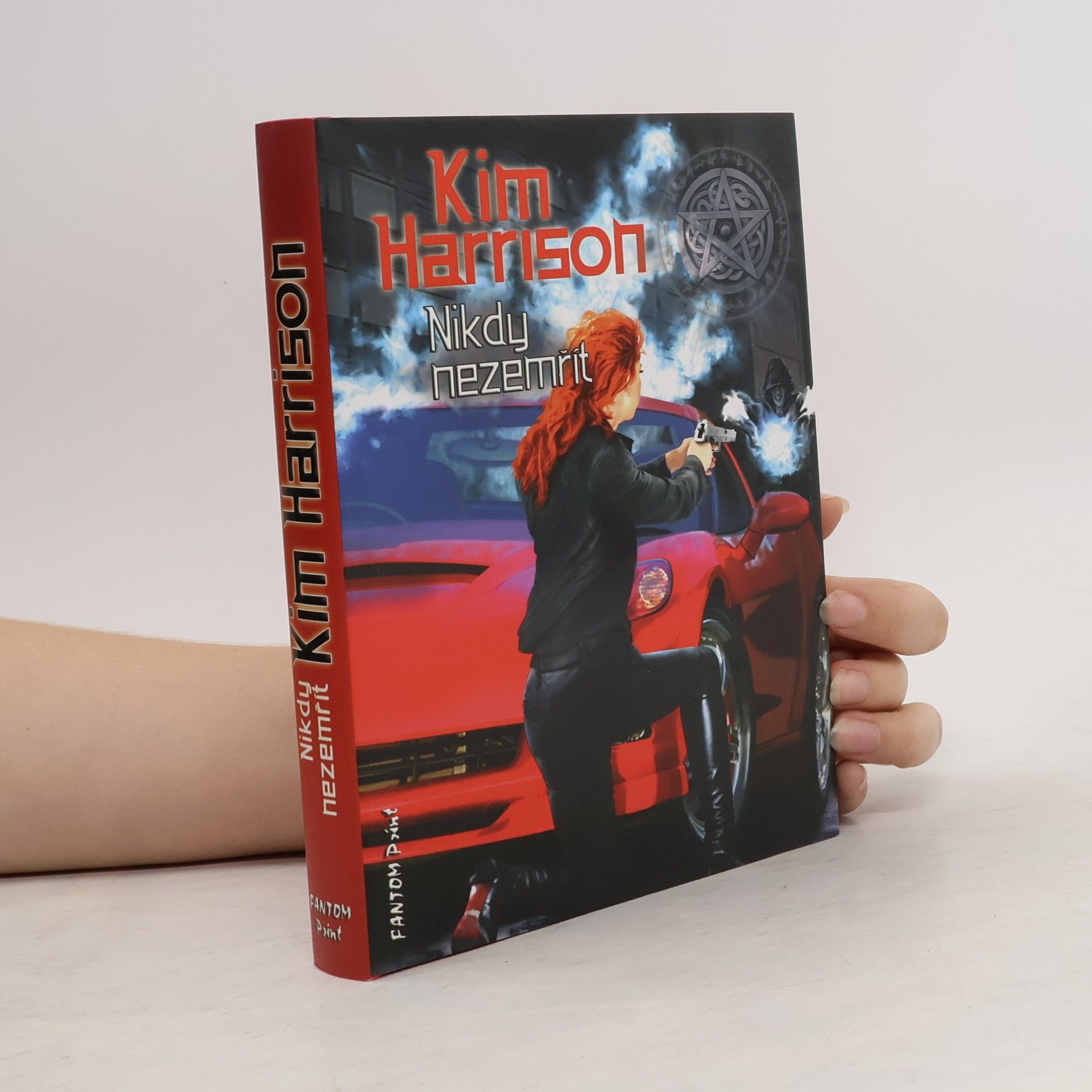 Kim Harrison Nikdy nezemřít