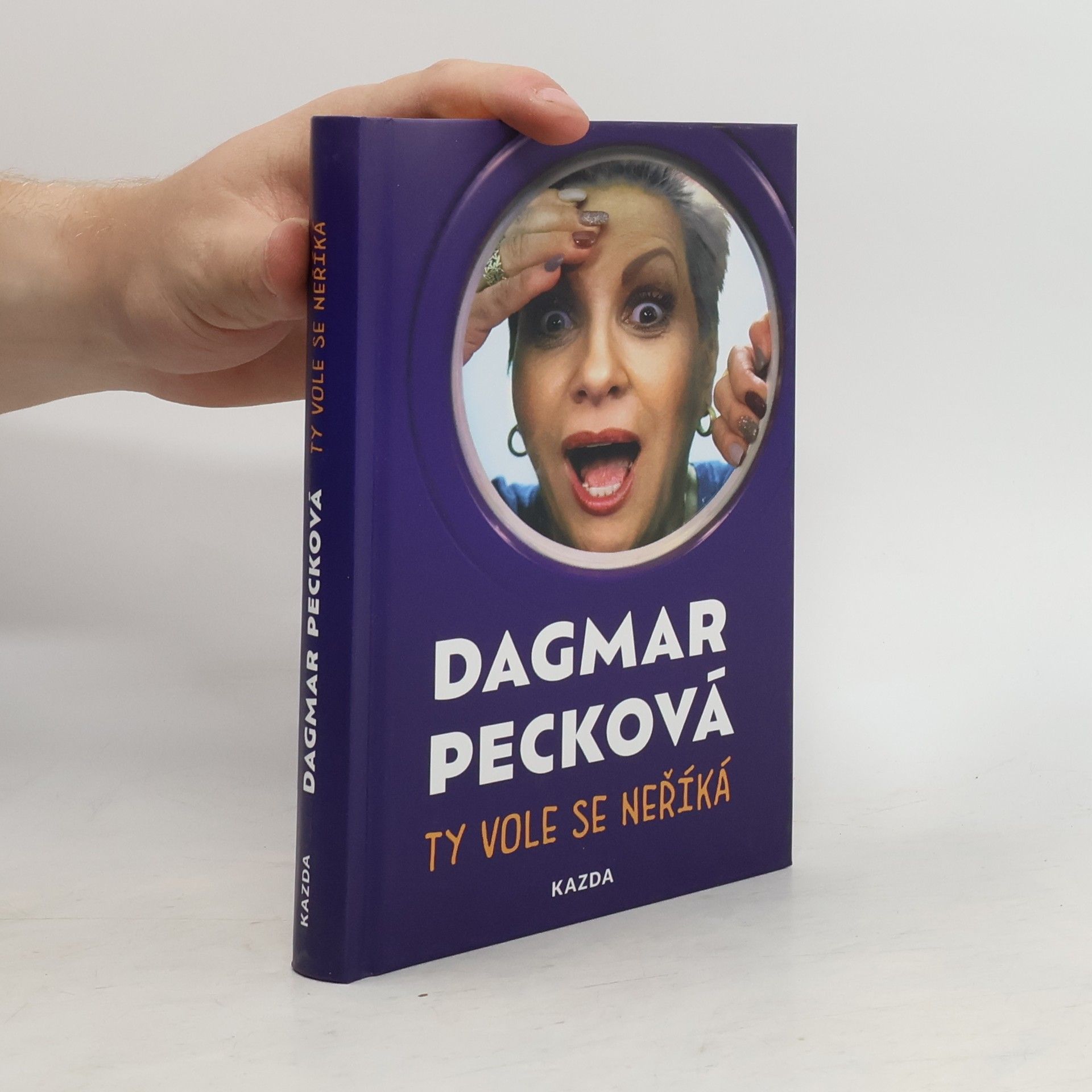 Dagmar Pecková Ty vole se neříká