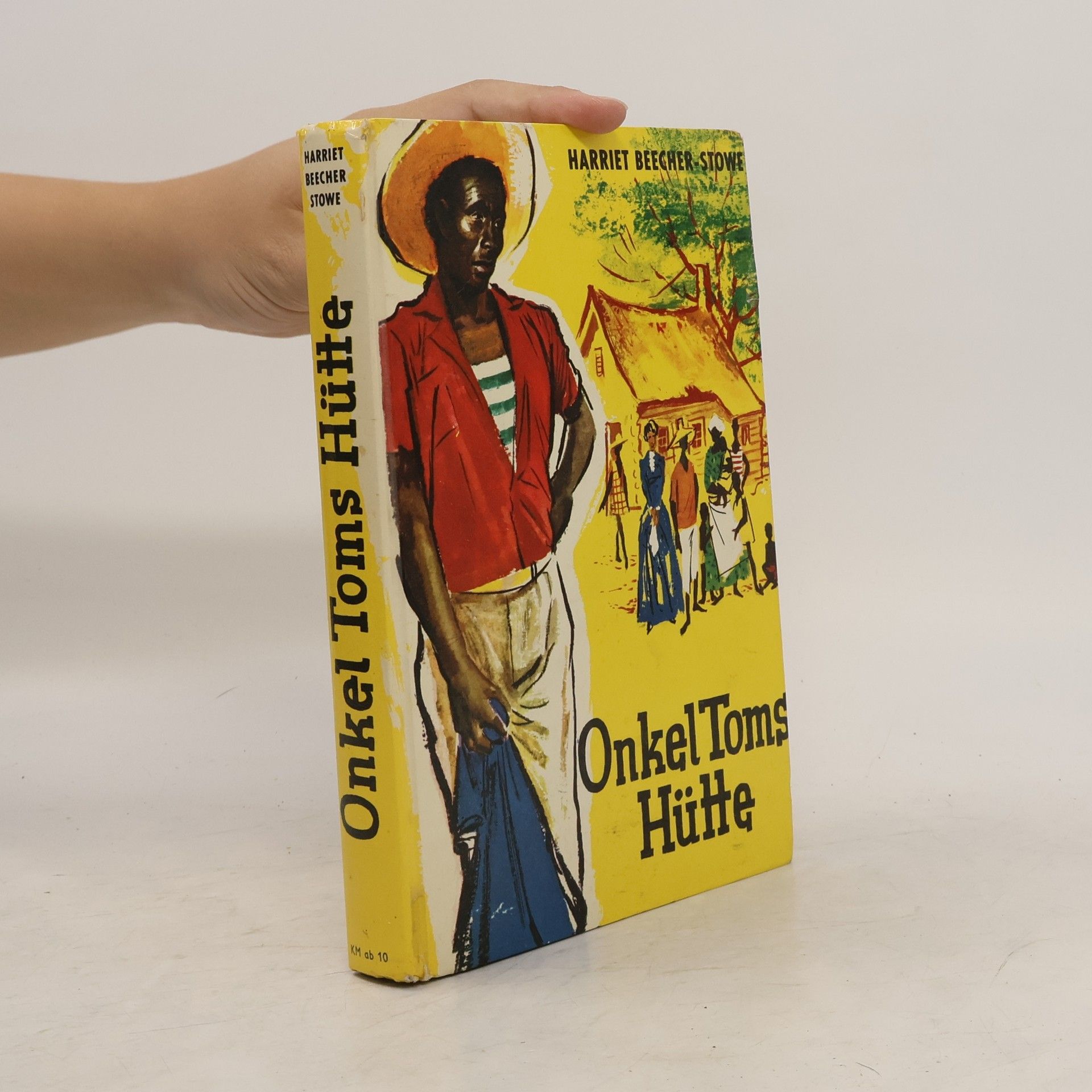 Harriet Beecher Stowe Onkel Toms Hütte
