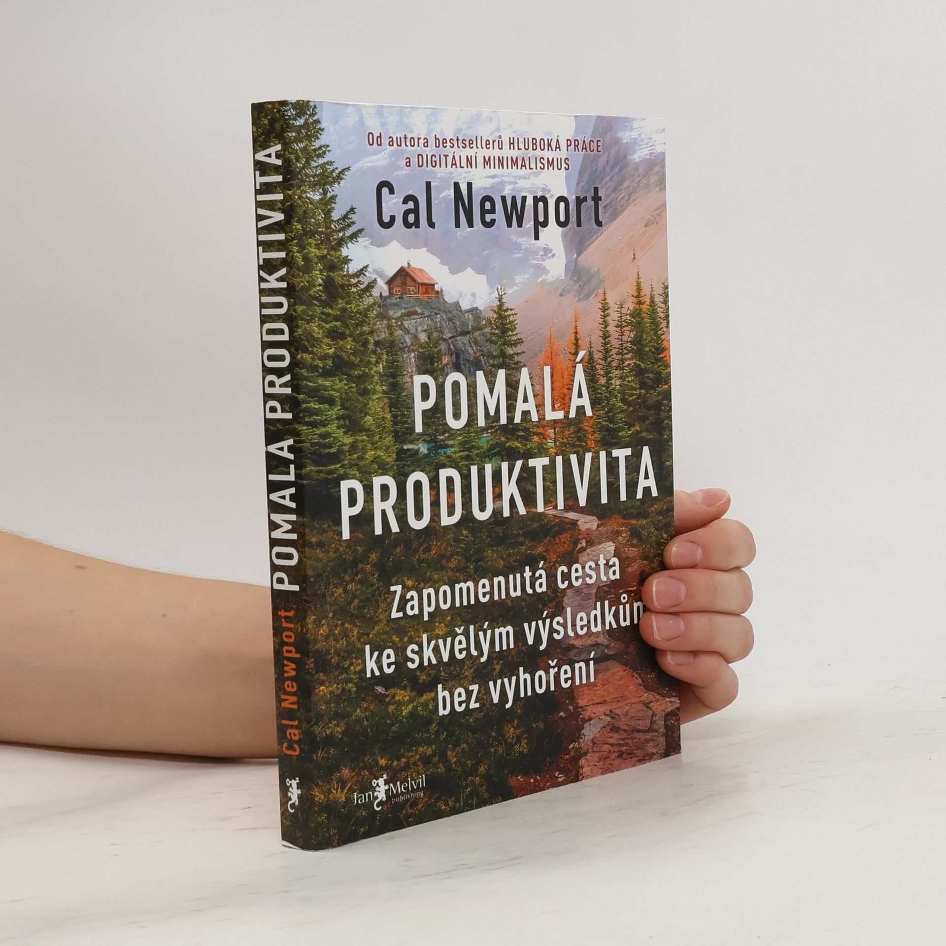 Cal Newport Pomalá produktivita: Zapomenutá cesta ke skvělým výsledkům bez vyhoření