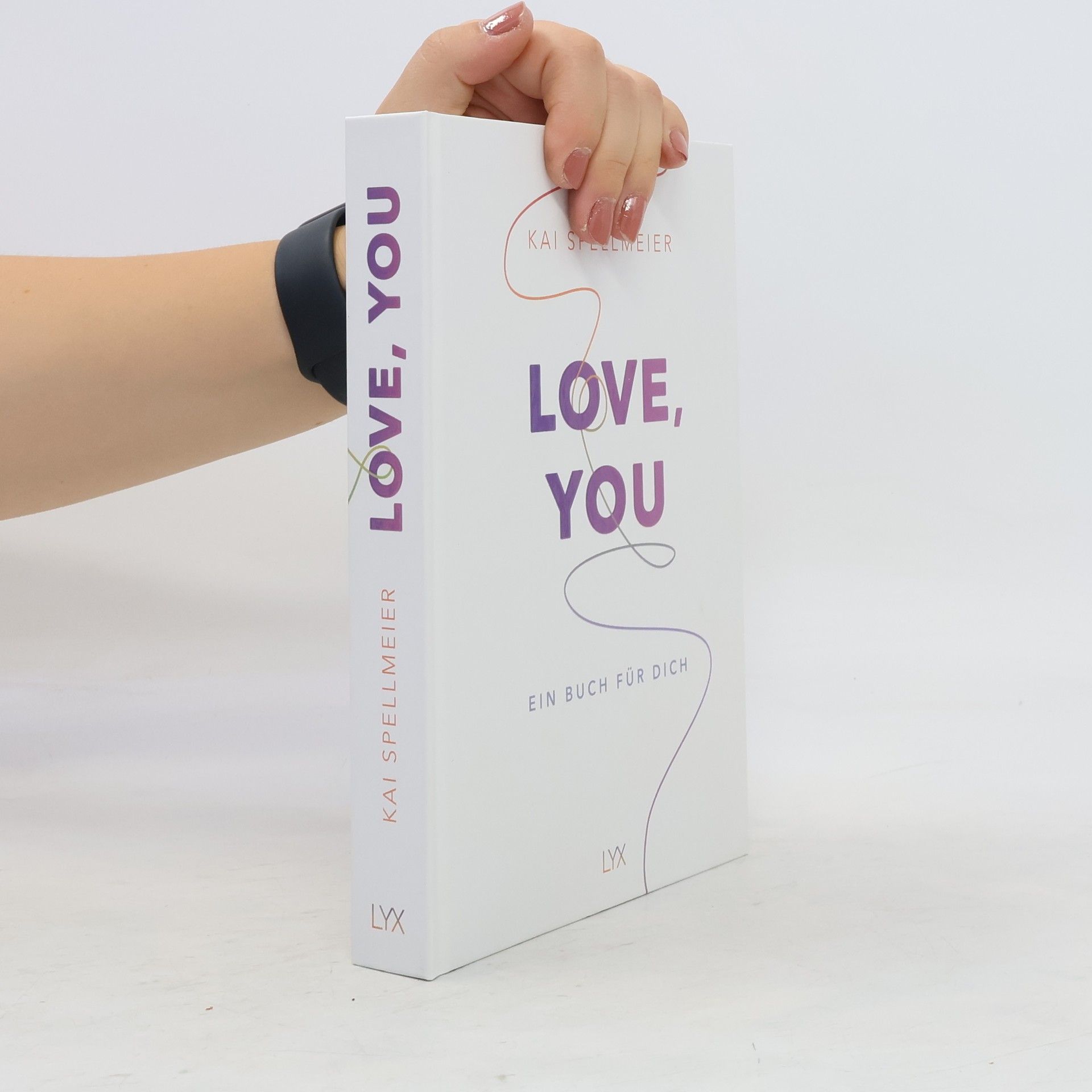 Kai Spellmeier Love, You - Ein Buch für dich