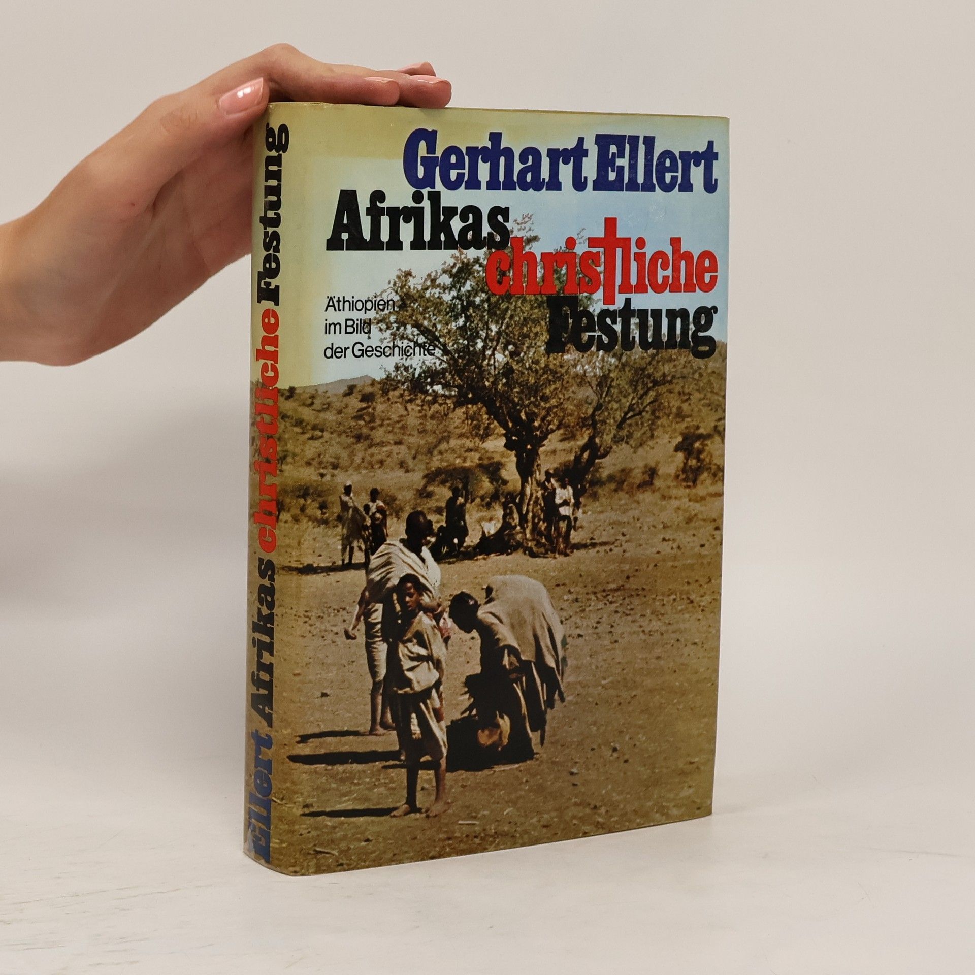Gerhart Ellert Afrikas christliche Festung