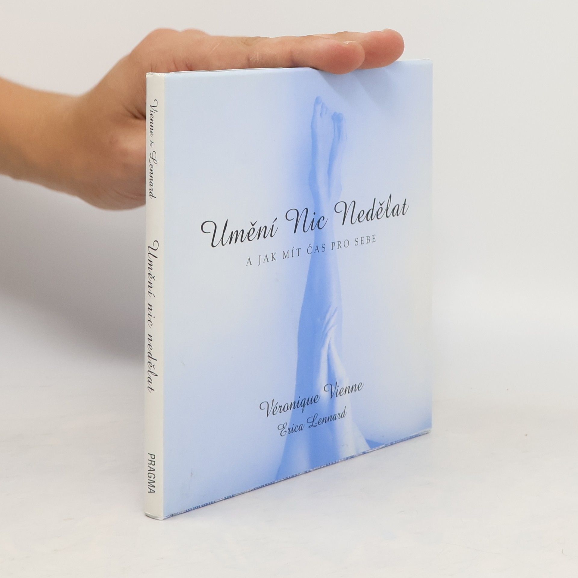 Umění nic nedělat a jak mít čas pro sebe