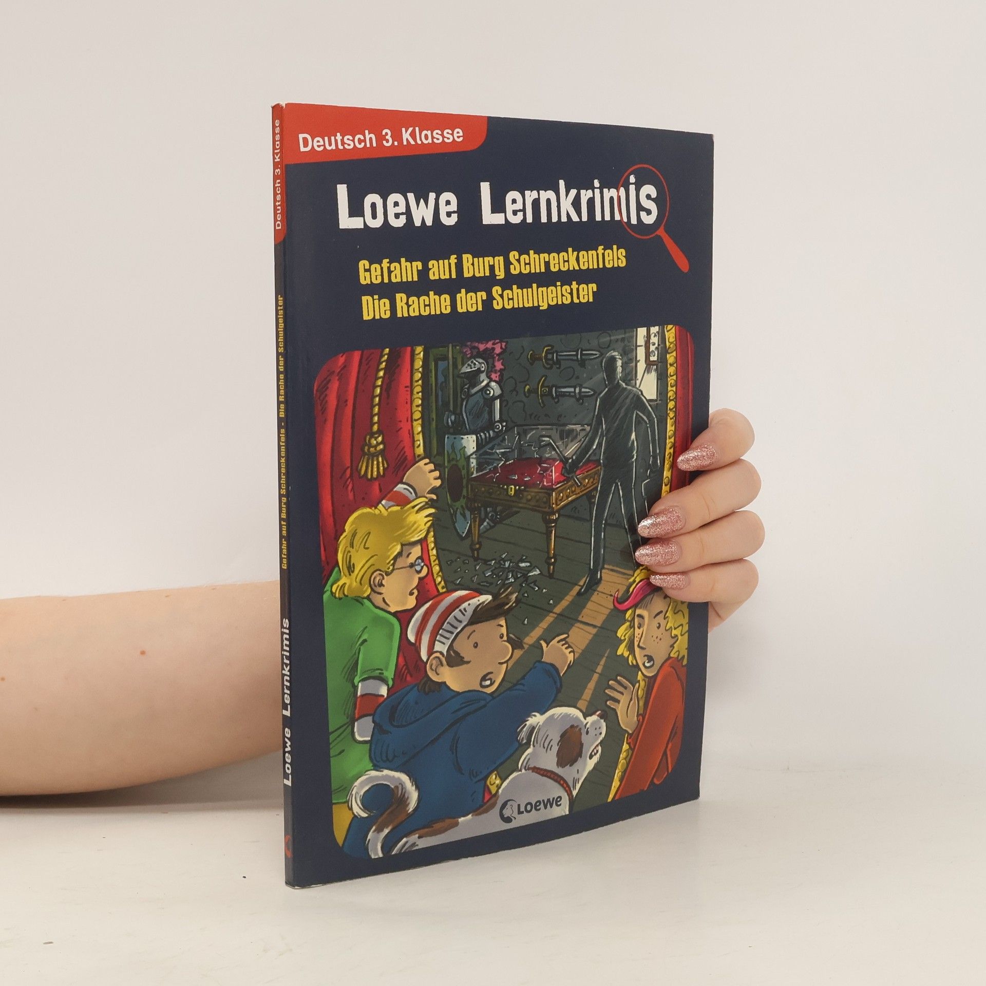Annette Neubauer Loewe Lernkrimis. Gefahr auf Burg Schreckenfels/ Die Rache der Schulgeister