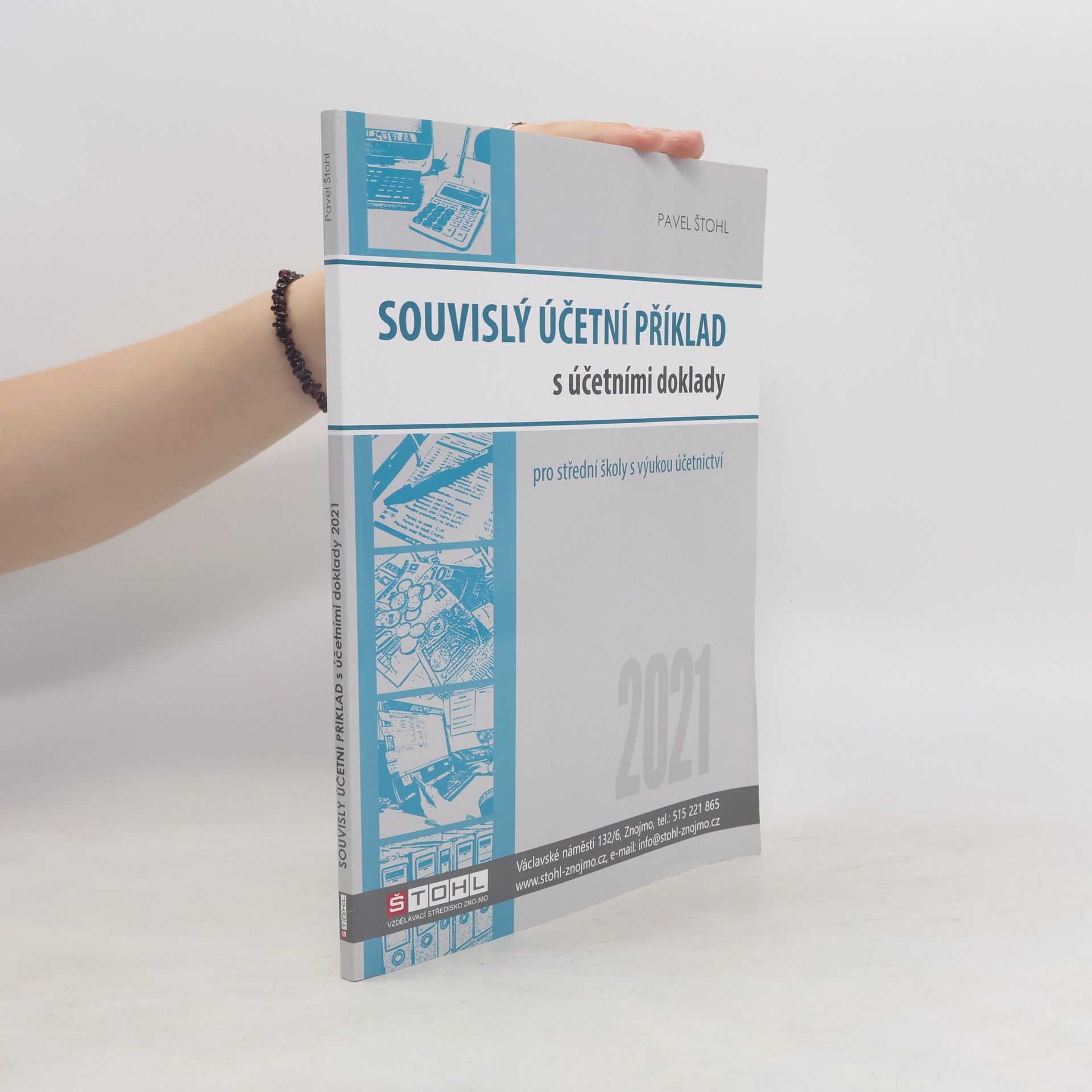 Pavel Štohl Souvislý účetní příklad s účetními doklady 2021