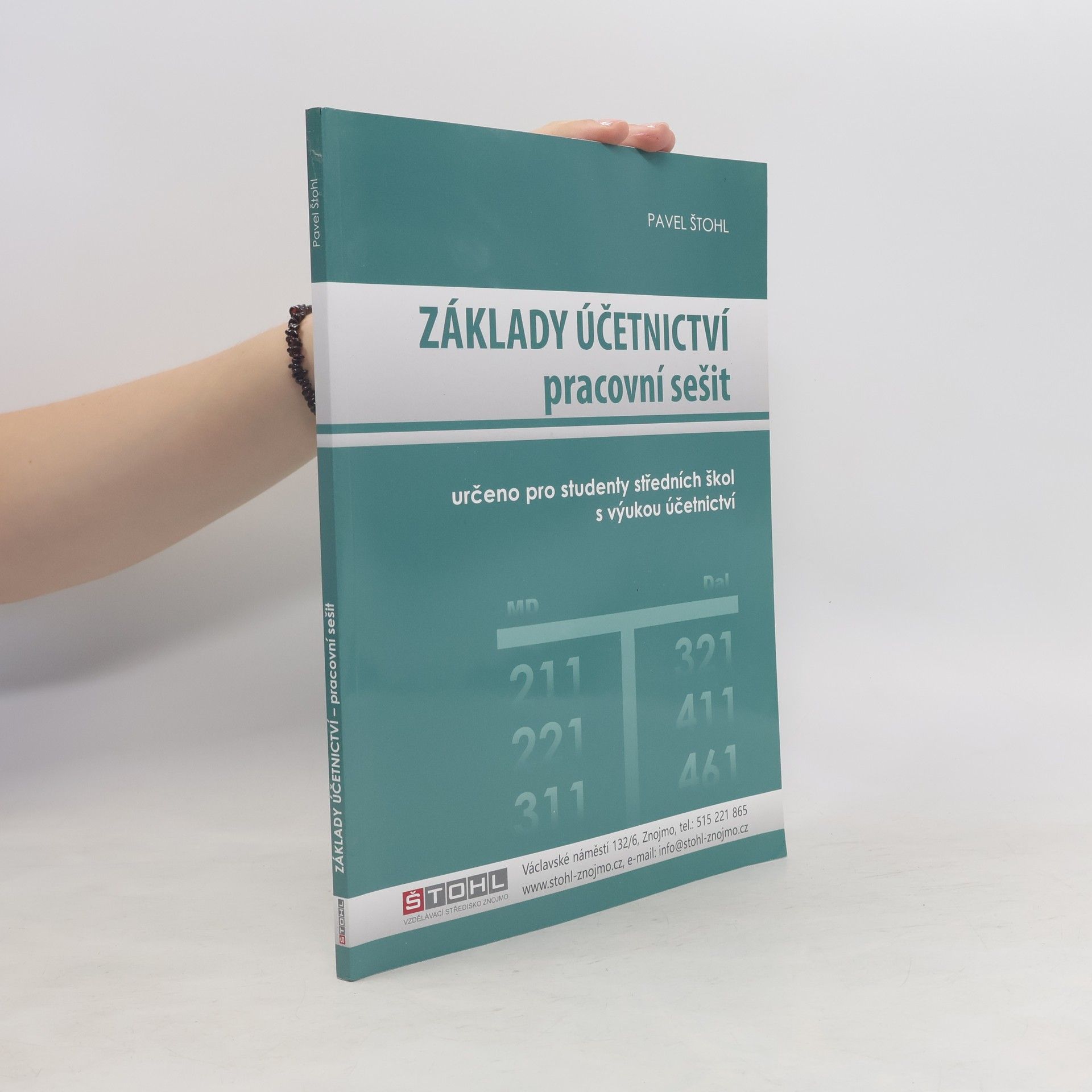Pavel Štohl Základy účetnictví. Pracovní sešit