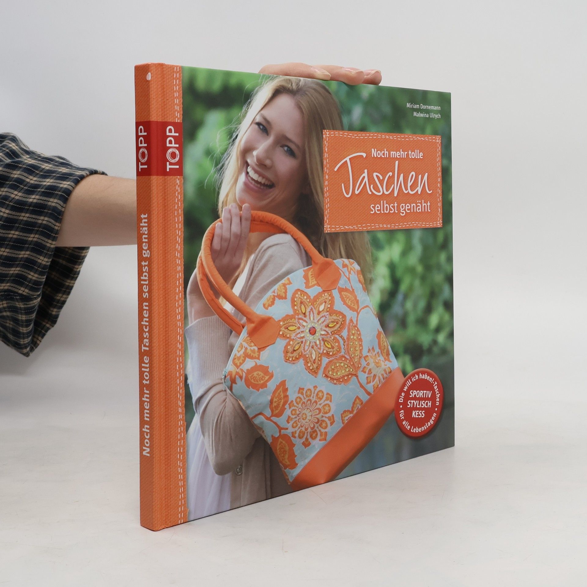 Miriam Dornemann Noch mehr tolle Taschen selbst genäht