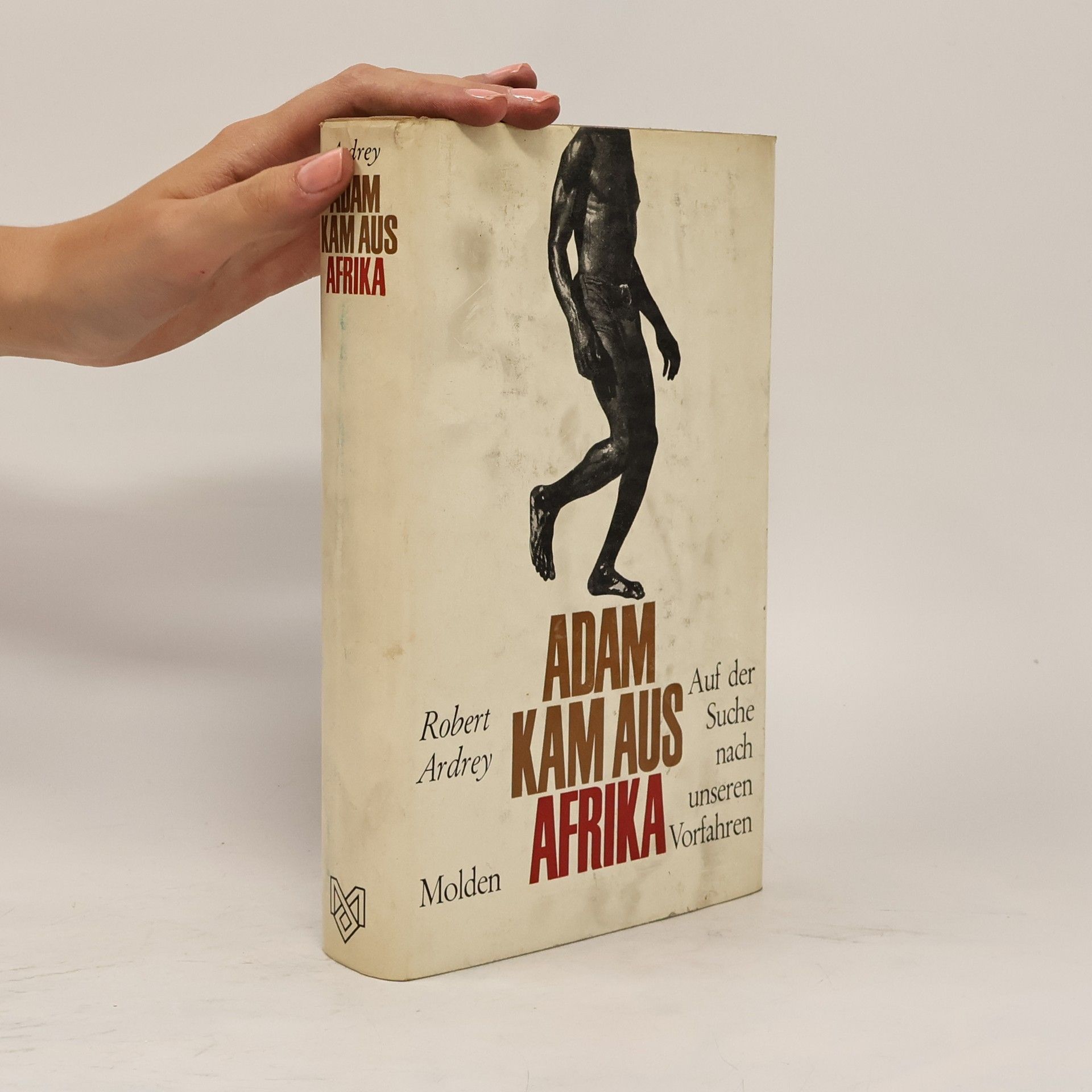 Robert Ardrey Adam kam aus Afrika: auf Suche nach unseren Vorfahren
