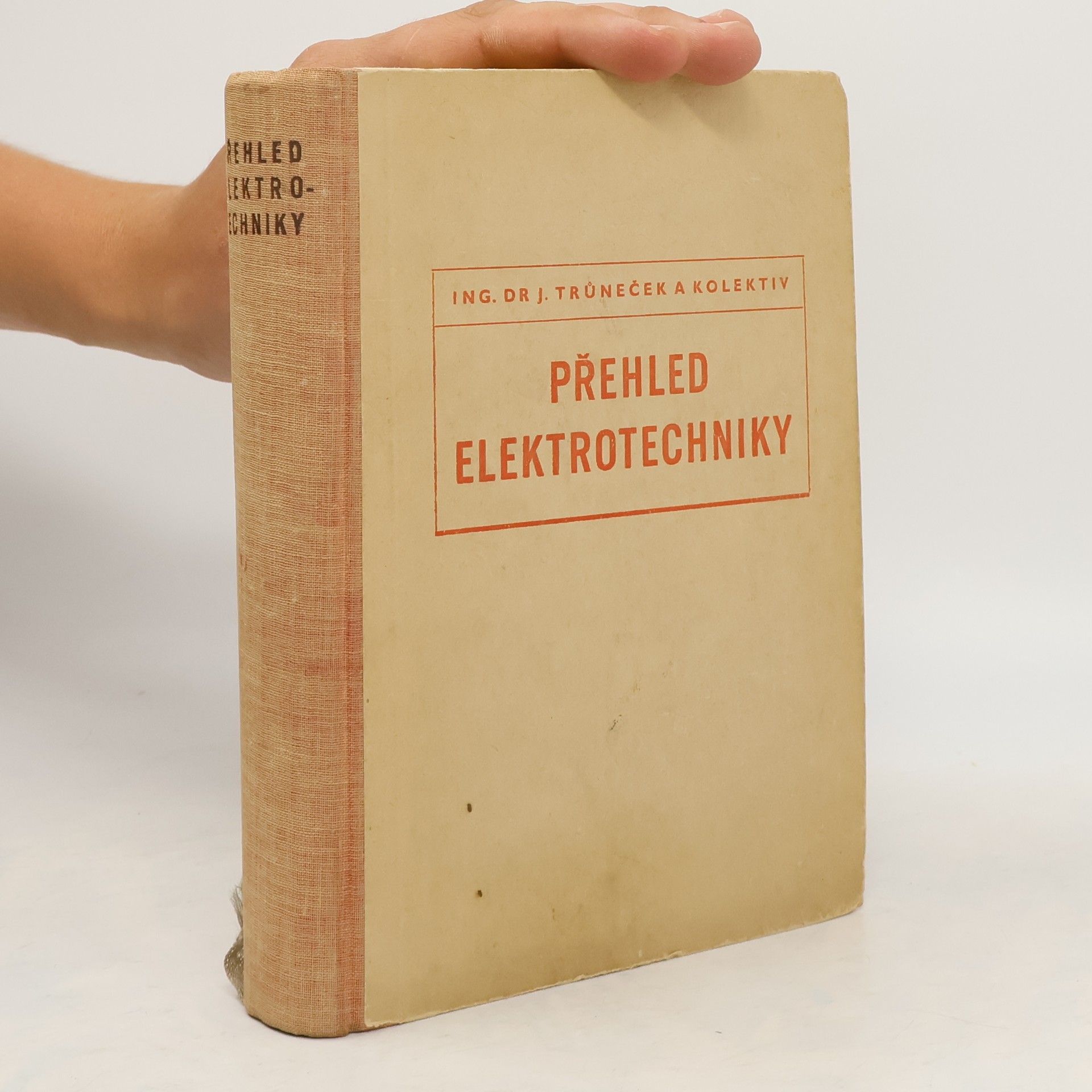 Jiří Trůneček Přehled elektrotechniky