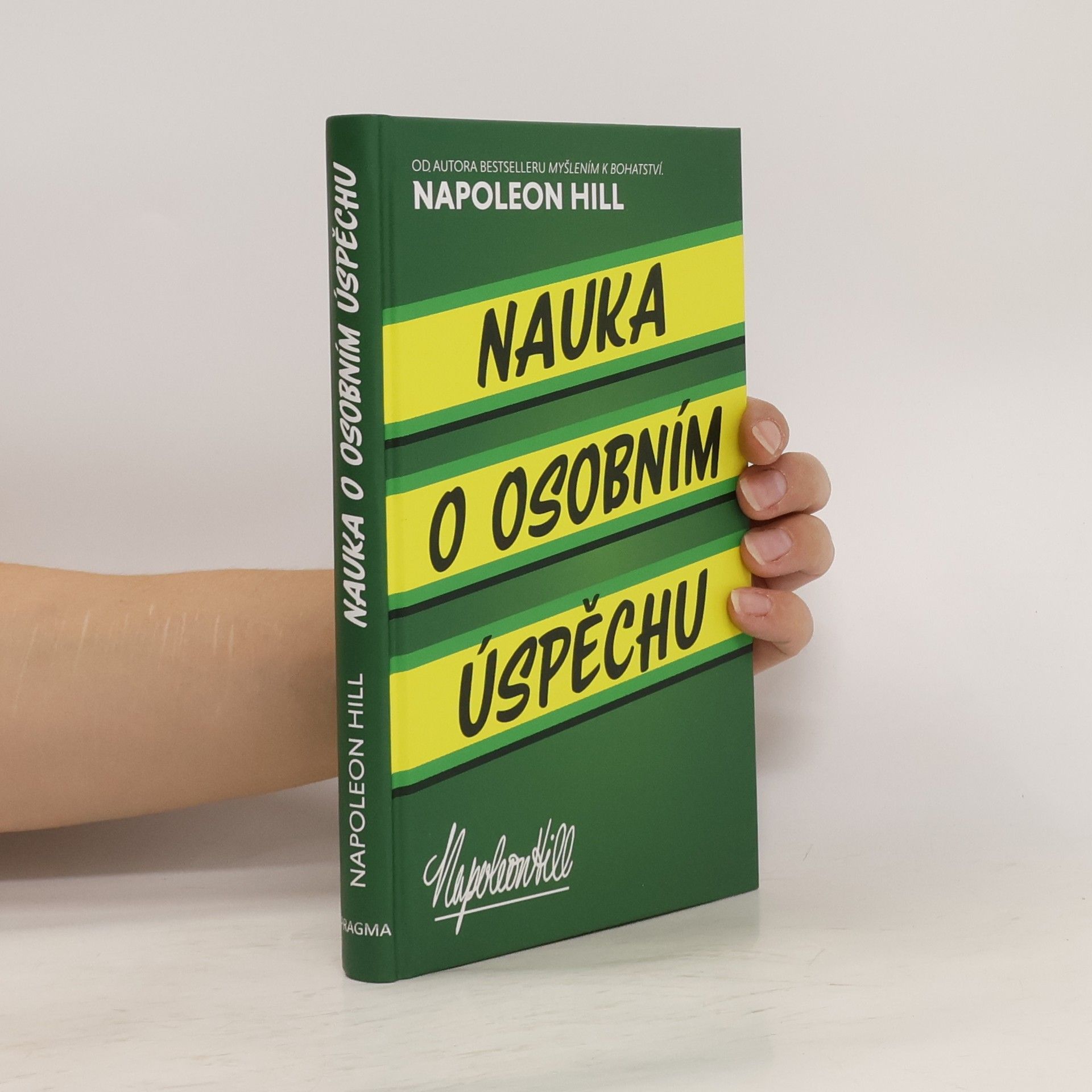 Napoleon Hill Nauka o osobním úspěchu