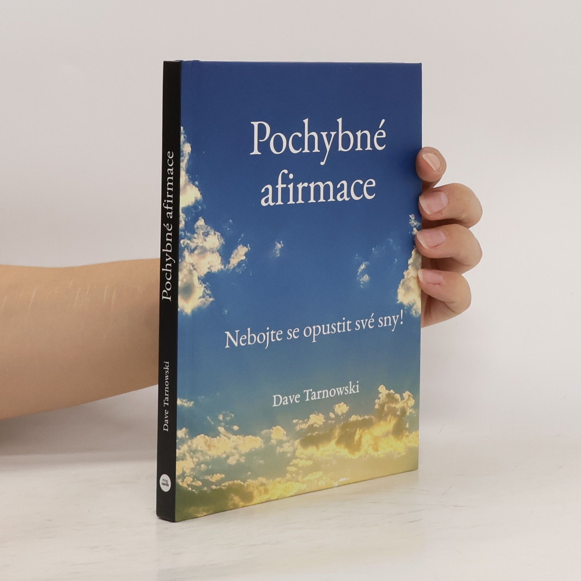 Dave Tarnowski Pochybné afirmace