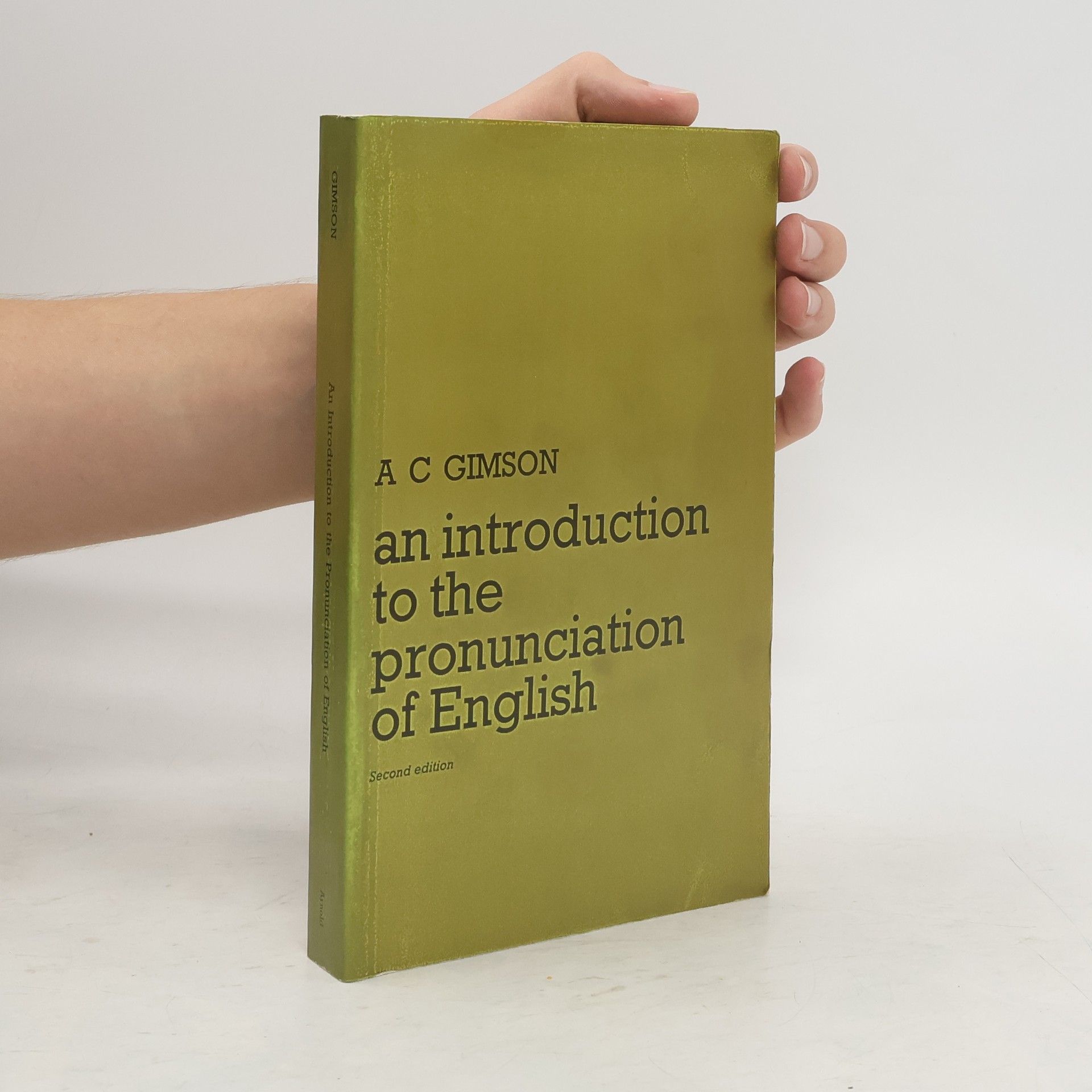 A. C. Gimson An Introduction to the Pronunciation of English - Second Edition