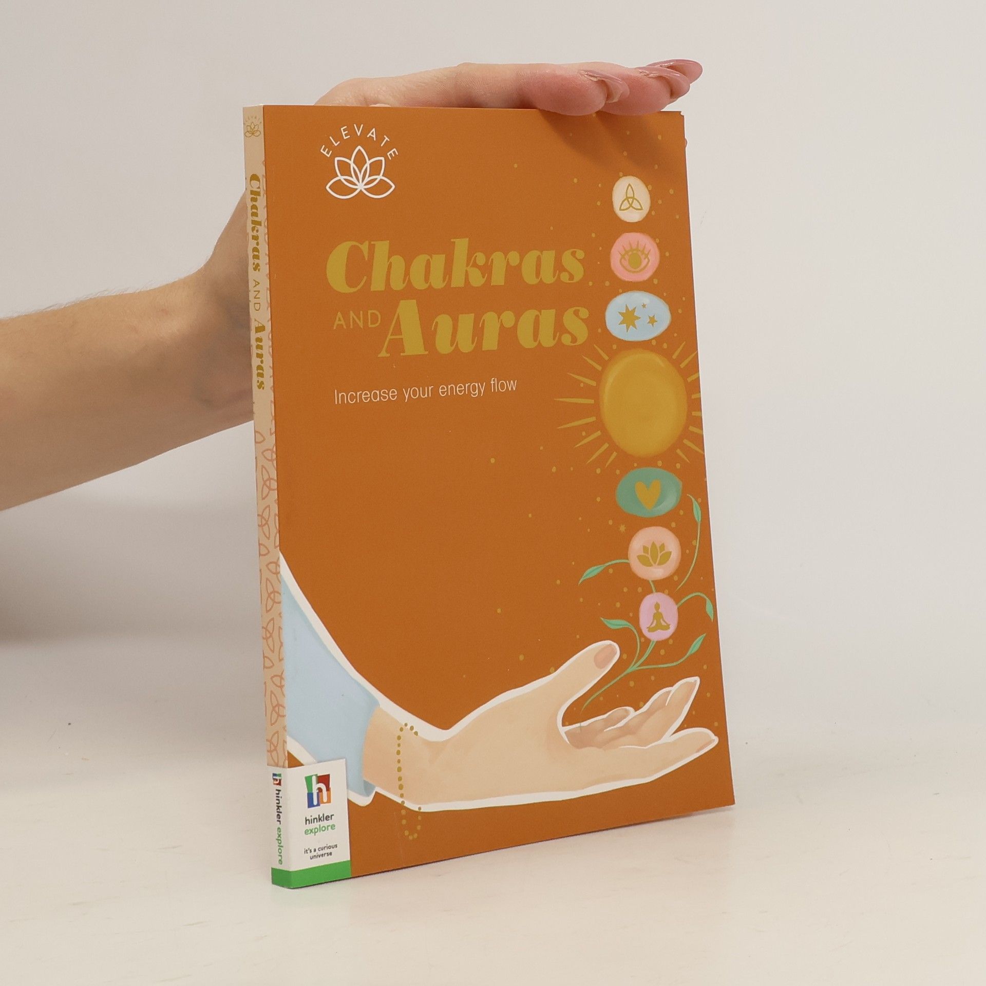 Autores varios Chakras and Auras. Increase your energy flow