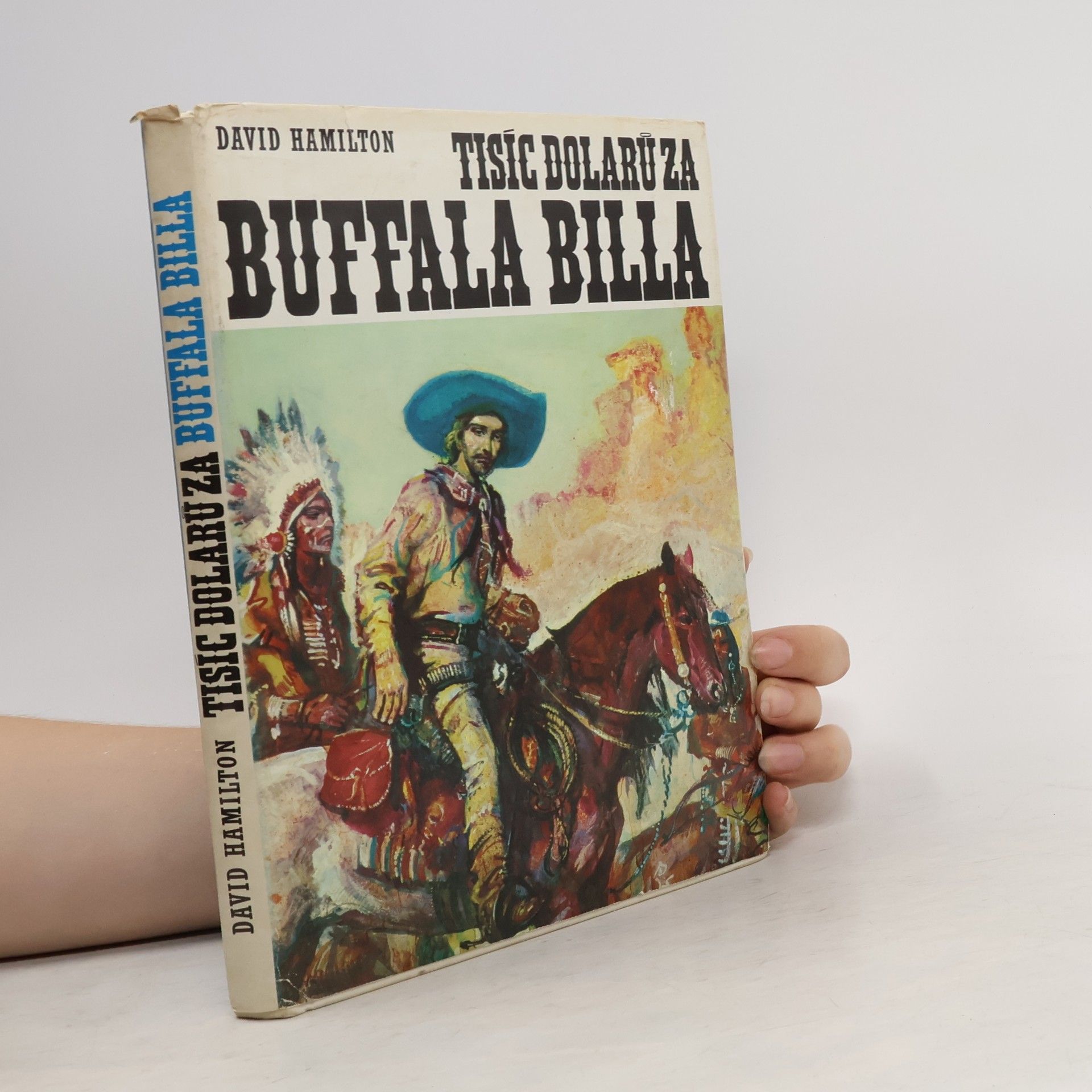 David Hamilton Tisíc dolárov za Buffala Billa