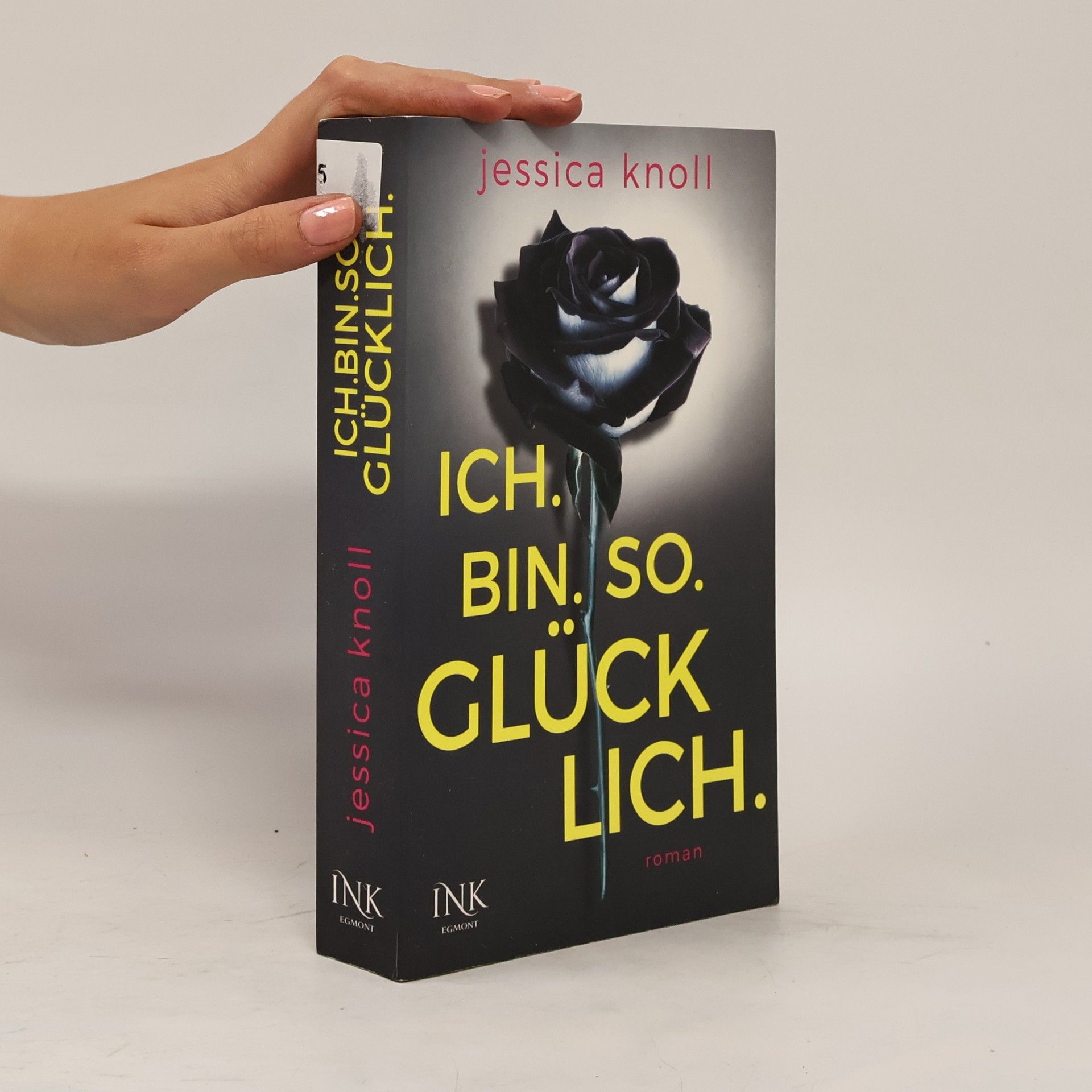 Jessica Knoll Ich bin. so. glücklich.