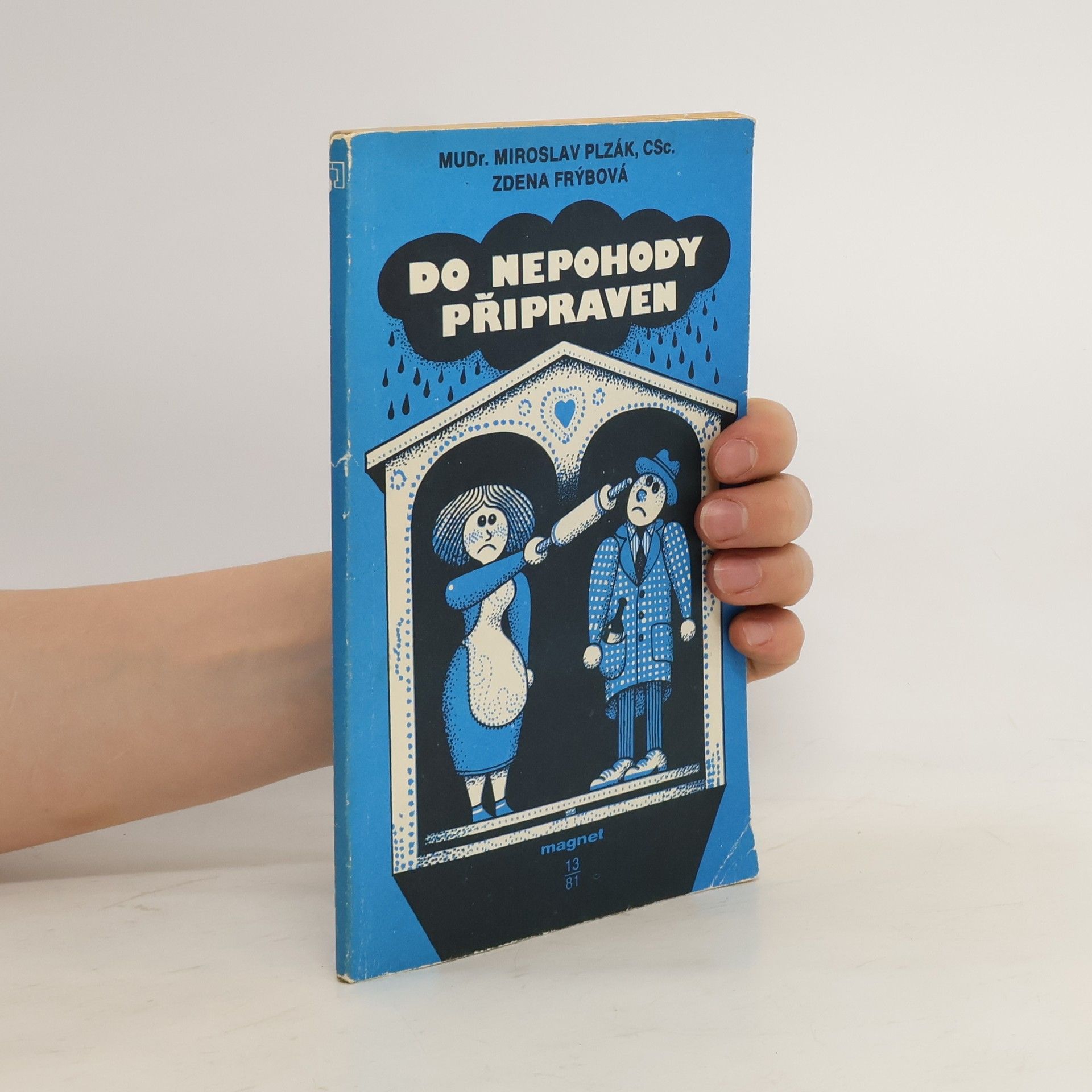 Miroslav Plzák Do nepohody připraven