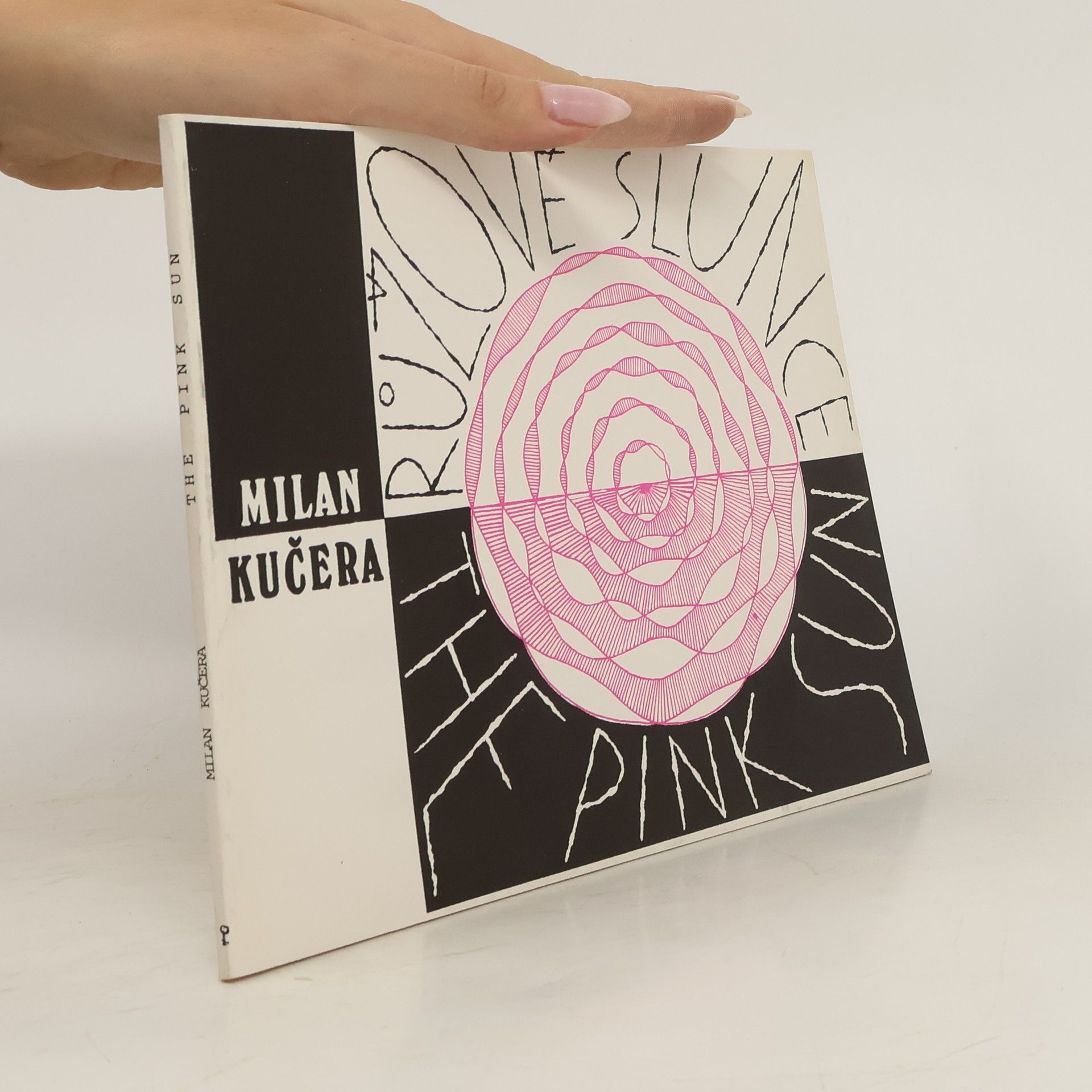 Milan Kučera Růžové slunce. The Pink Sun