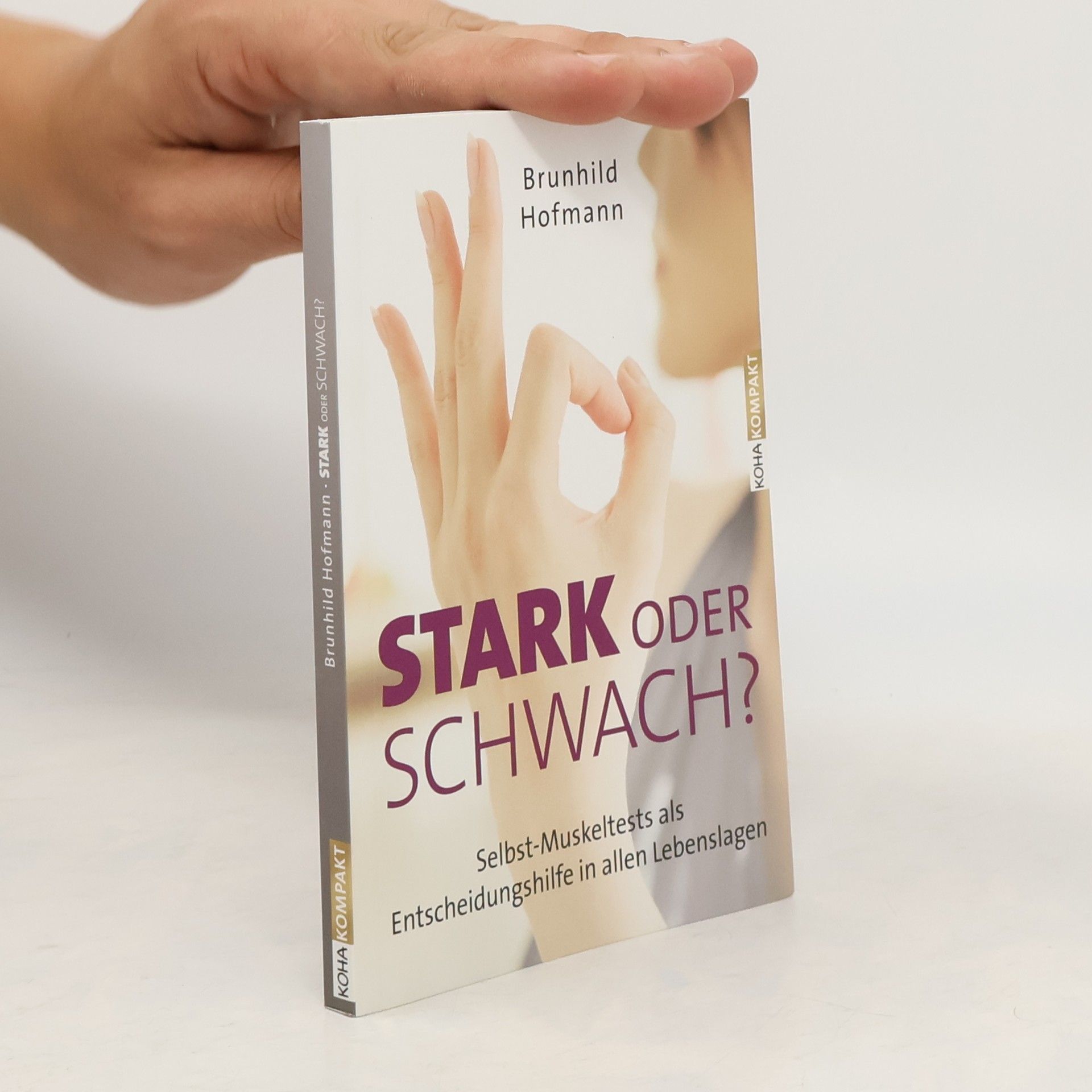 Brunhild Hofmann Stark oder schwach?