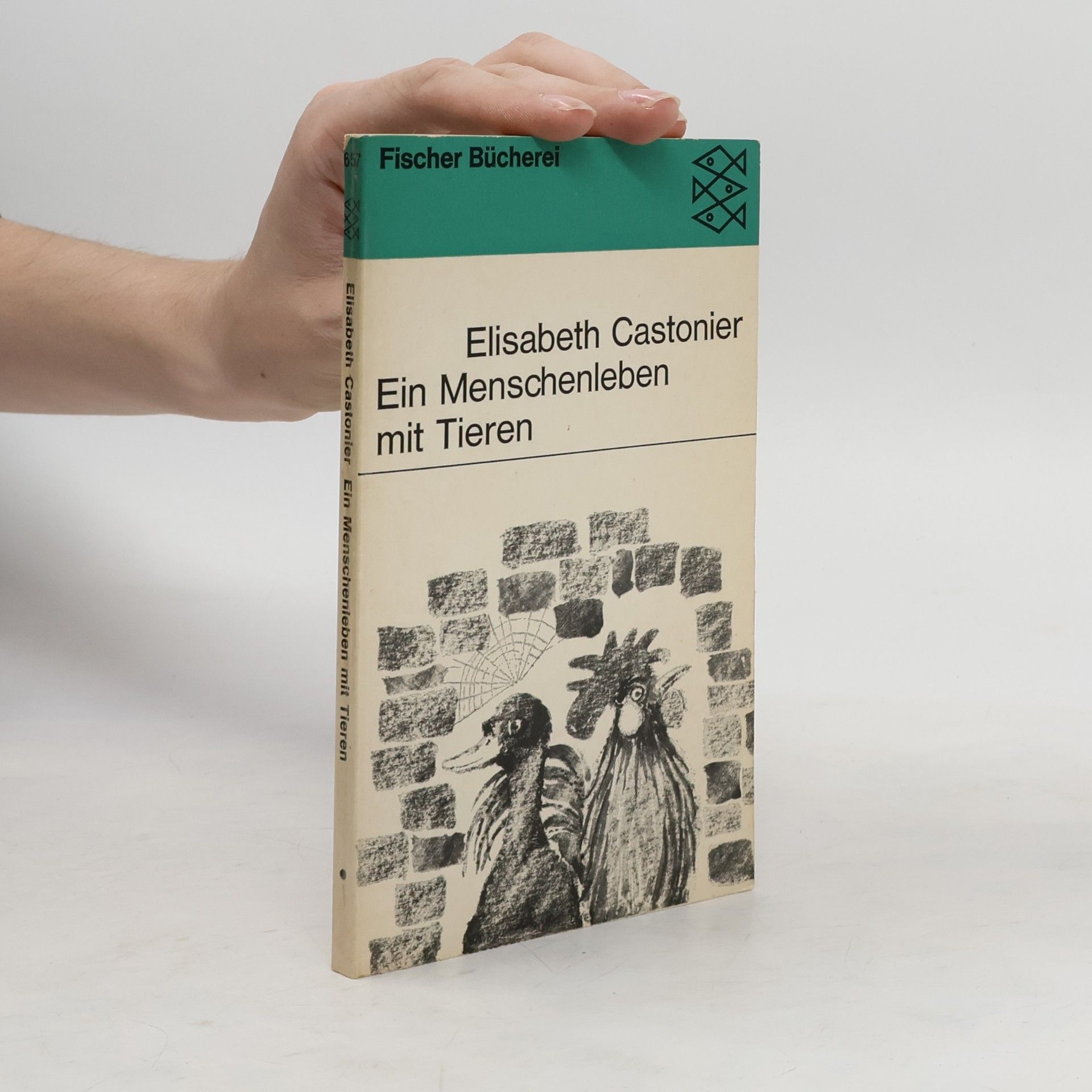 Elisabeth Castonier Ein Menschenleben mit Tieren