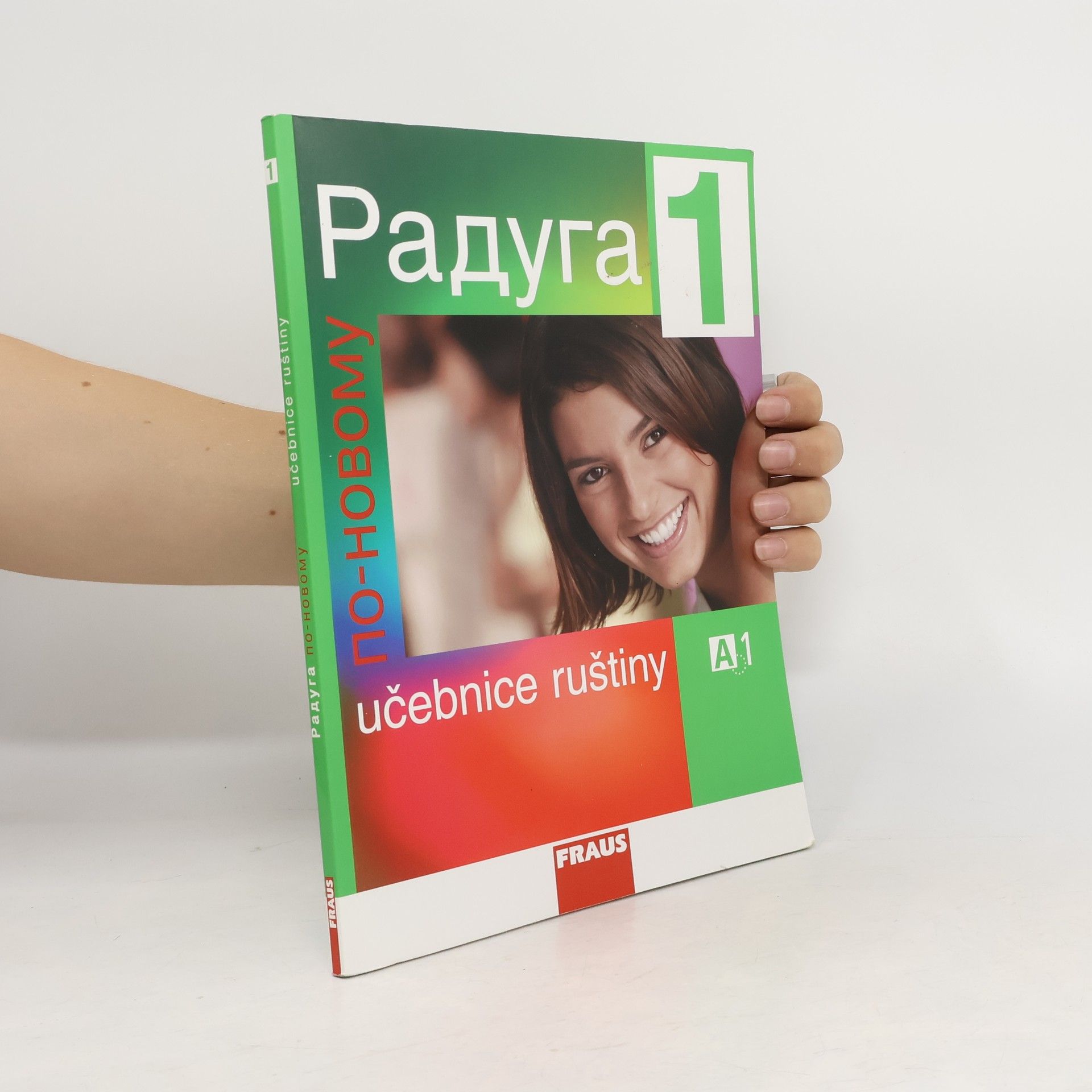 Radka Hříbková Радуга по-новому 1. Učebnice ruštiny A1