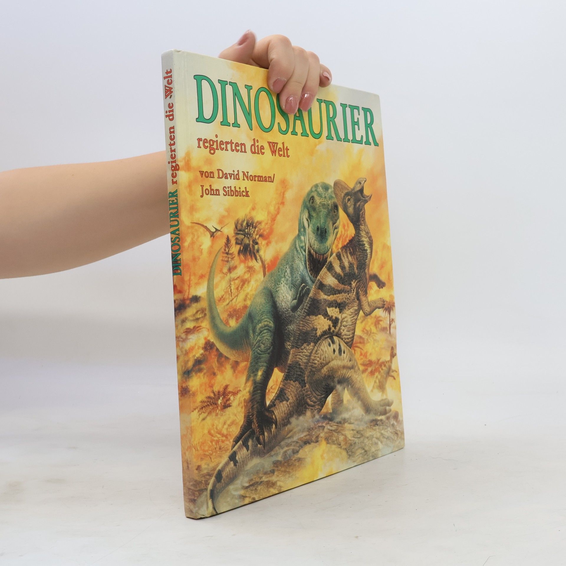 David B. Norman Dinosaurier regierten die Welt