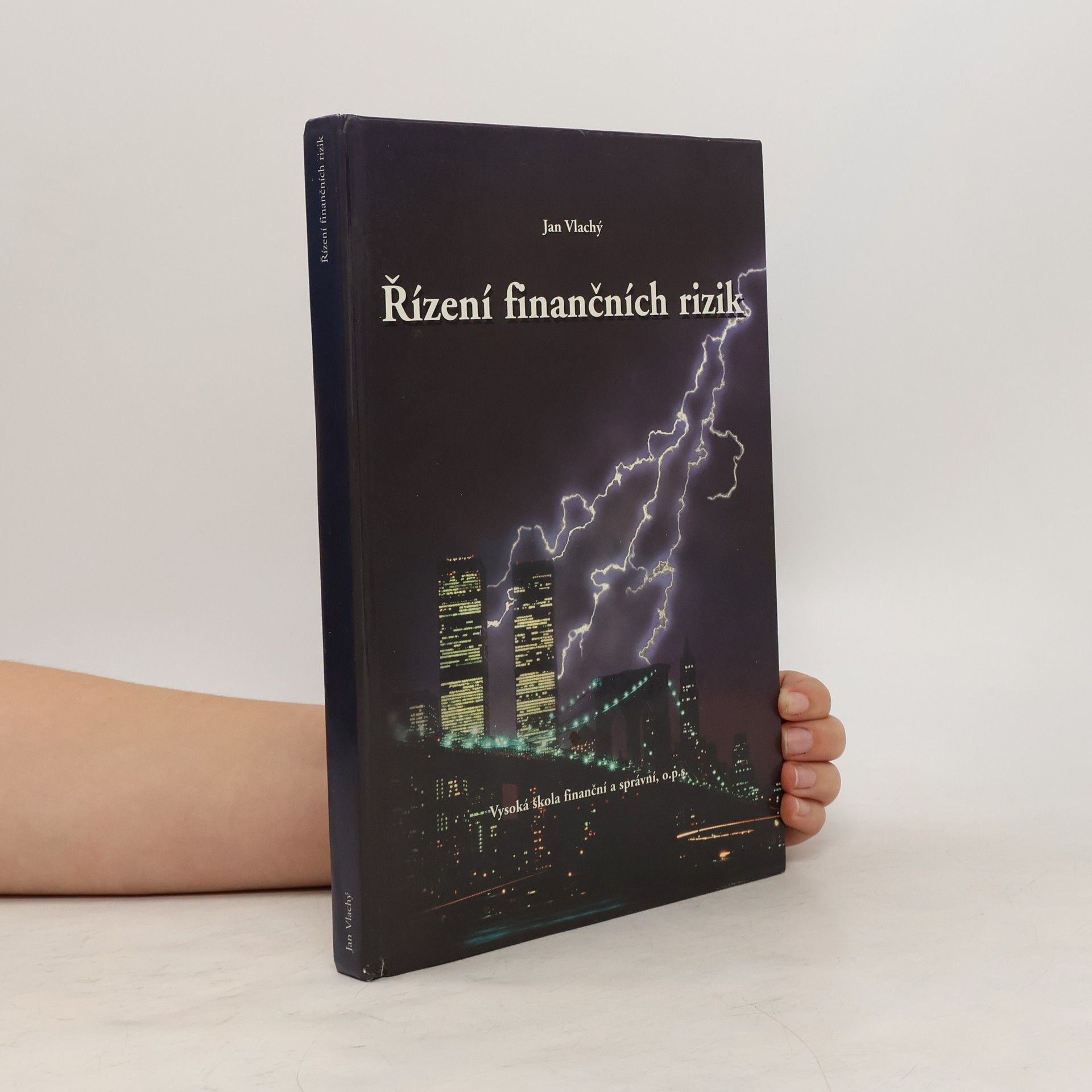 Jan Vlachý Řízení finančních rizik