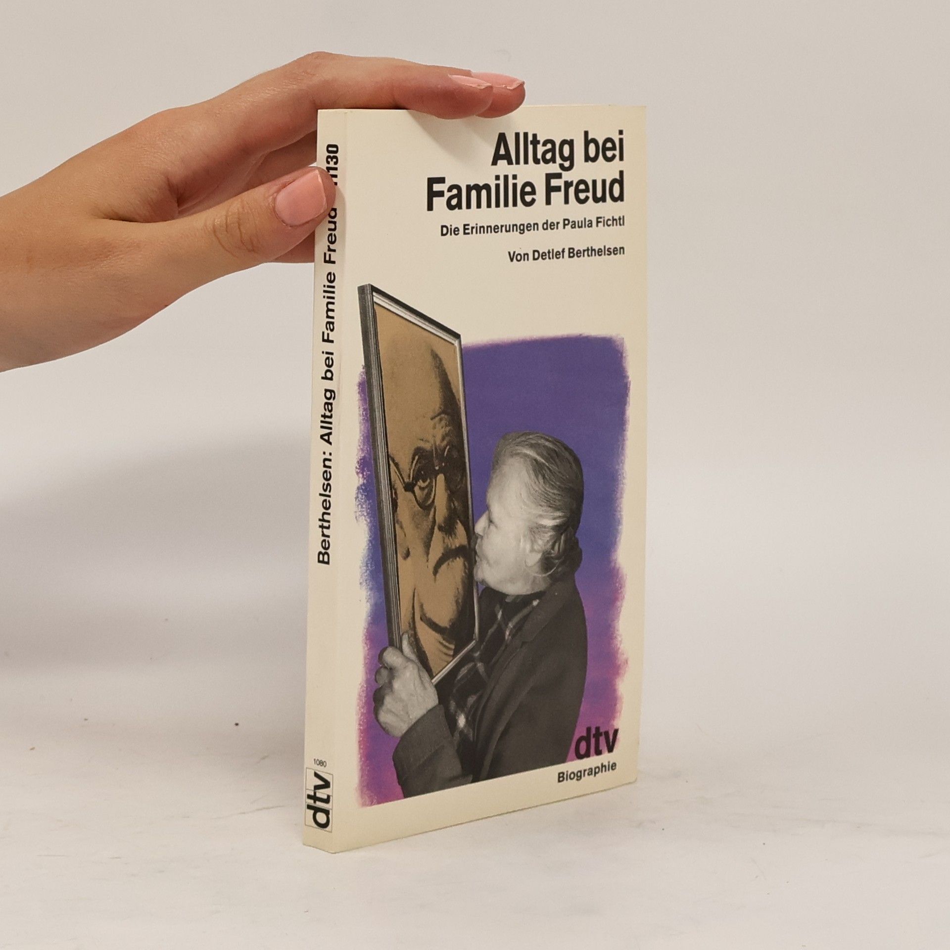 Detlef Berthelsen Alltag bei Familie Freud : die Erinnerungen der Paula Fichtl