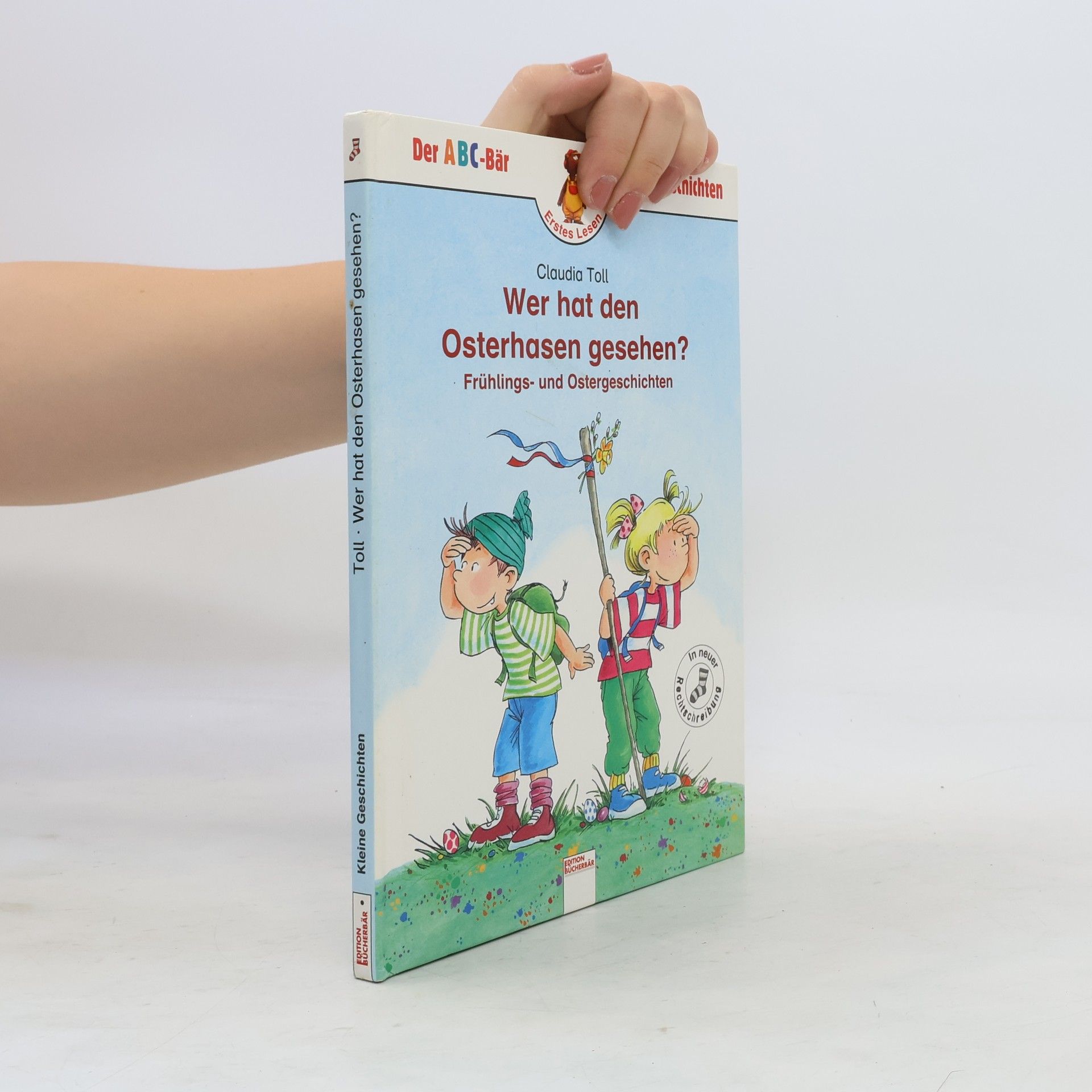 Claudia Toll Wer hat den Osterhasen gesehen?