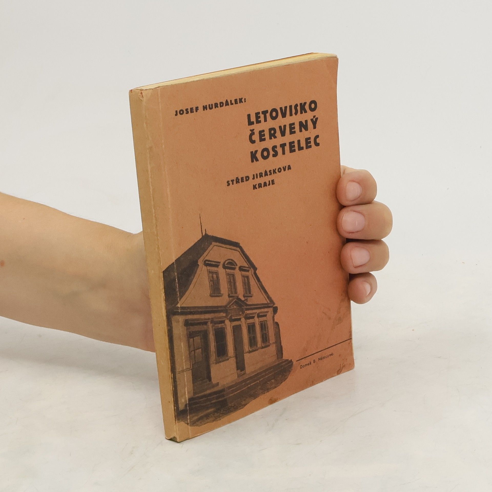 Josef Hurdálek Letovisko Červený Kostelec, střed Jiráskova kraje